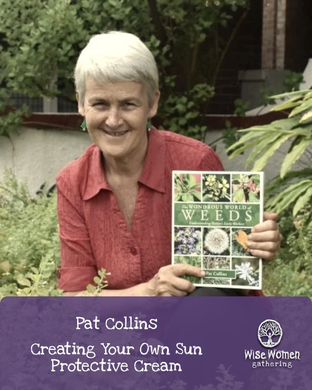 19th August ~ Creating Your Own Sun Protective Cream with Pat Collins
