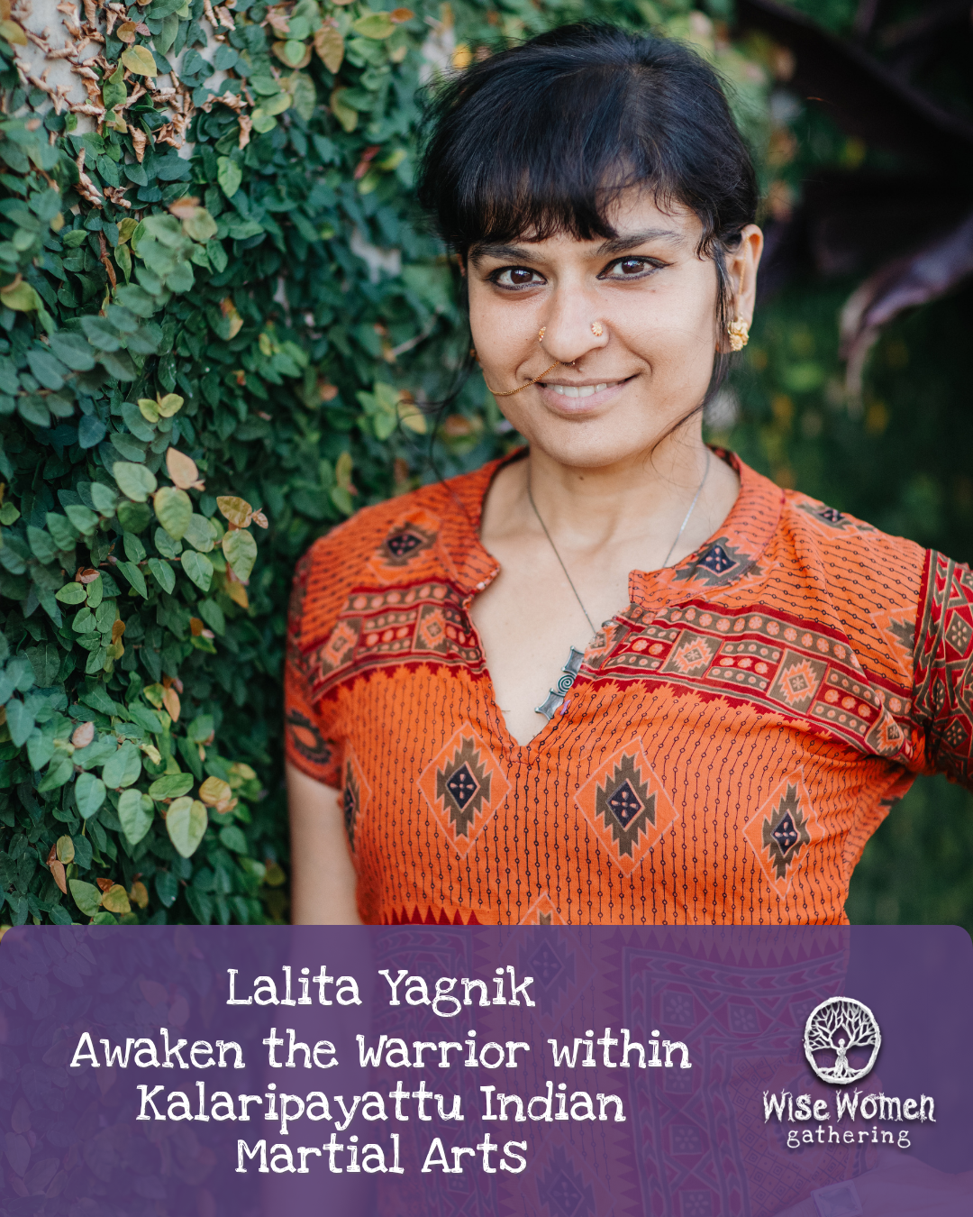 8th July ~ Awaken the Warrior within : Kalaripayattu Indian Martial Arts with Lalita Yagnik