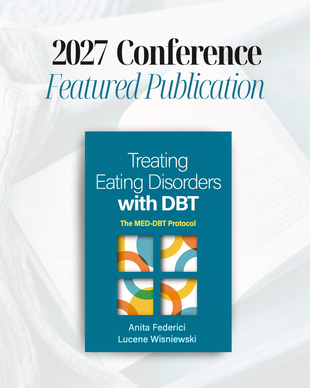 Book cover of "Treating Eating Disorders with DBT- The MED-DBT Protocol" by Dr. Anita Federici and Dr. Lucene Wisniewski.