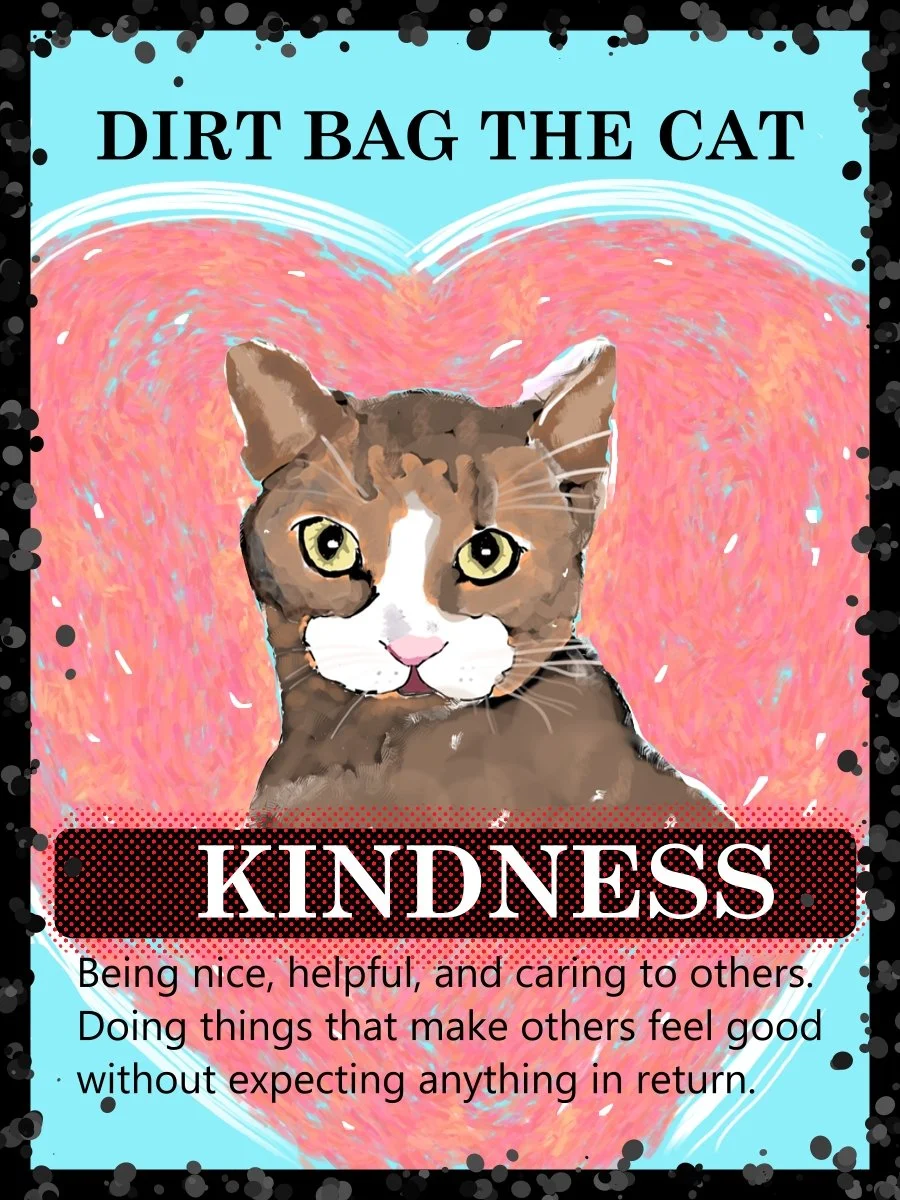 A colorful illustrated book cover titled 'Dirt Bag The Cat' featuring a picture of a cat with a pink and orange swirl background and the word 'Kindness' in bold letters. The description explains kindness as being nice, helpful, and caring to others, doing things that make others feel good without expecting anything in return.