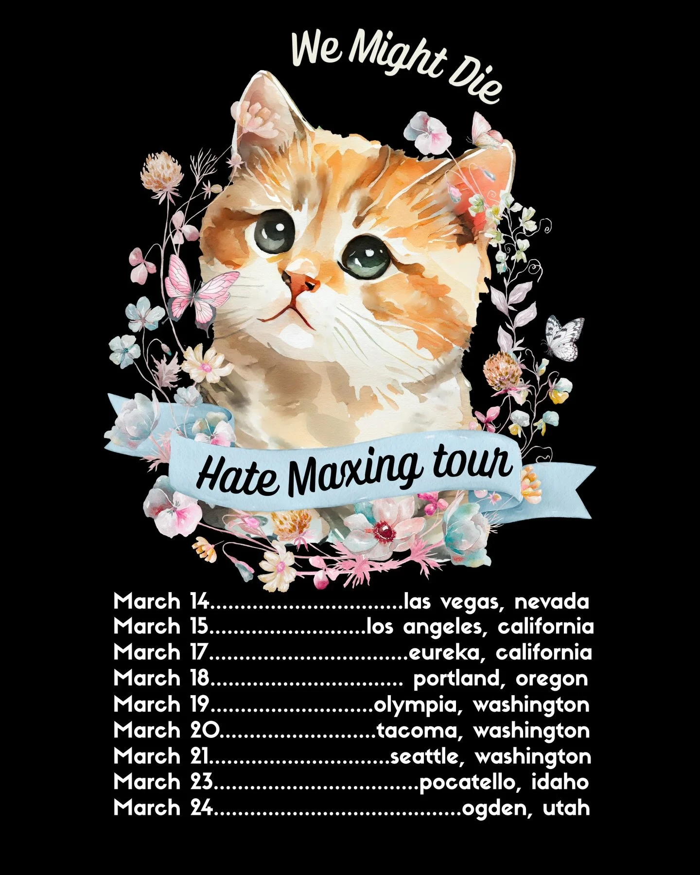 IT&rsquo;S TOUR TIME BESTIES

We cannot wait to tear up these stages with some amazing bands and hang out with all of you. Thank you to everyone who helped us put this together. You&rsquo;re all GOATED. 

MAR 14 @thespacelv 
MAR 15 @thehavenpomona 
M