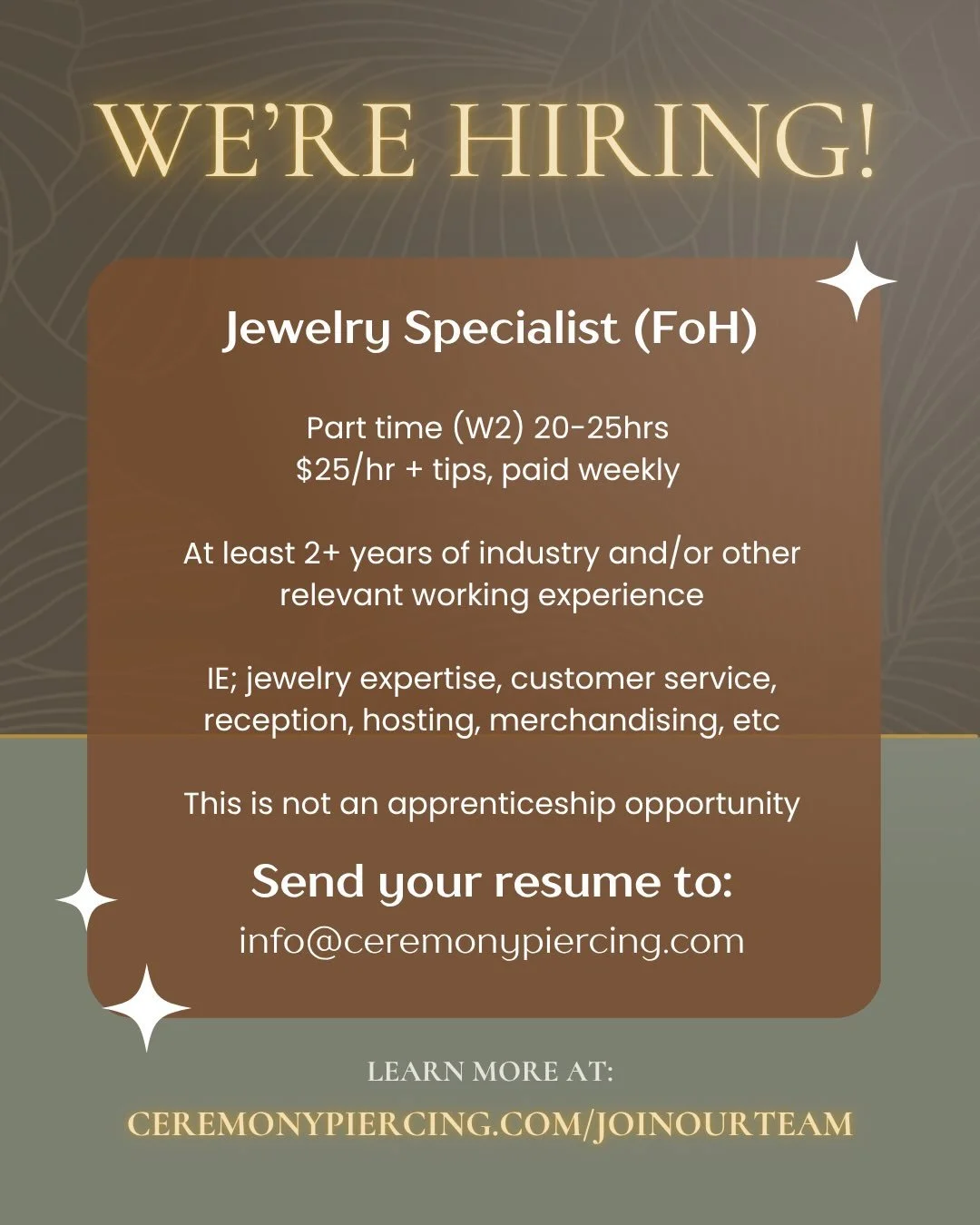 Are you our new jewelry specialist? Visit us at the link in our bio to let us know! 🎉 

We&rsquo;re a small team with a small space, so please forward all resumes and questions to info@ceremonypiercing.com. 📬

(This means no DM&rsquo;s or in person