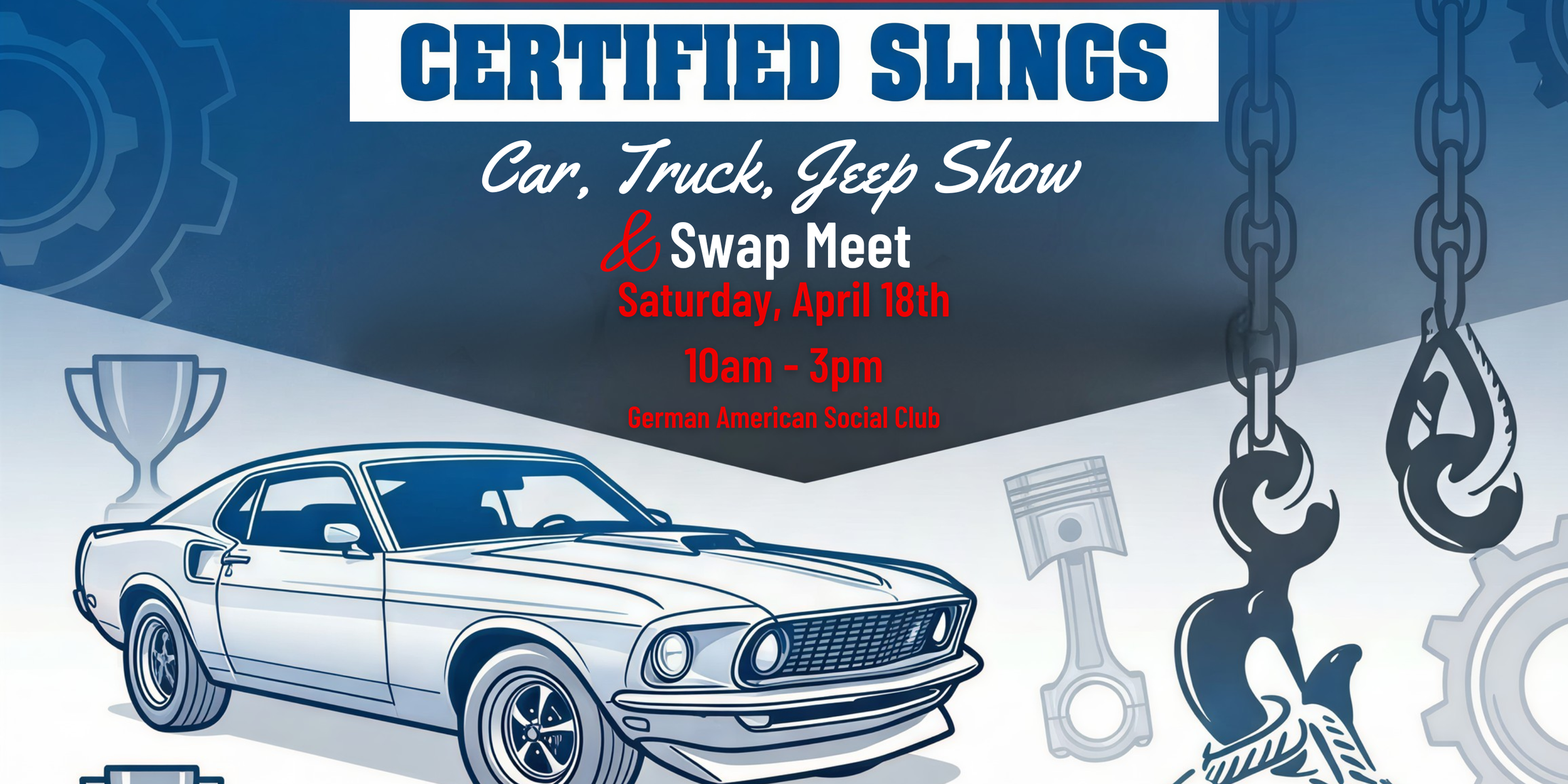 Cape Coral Car, Truck, Jeep Show & Swap Meet presented by Certified Slings