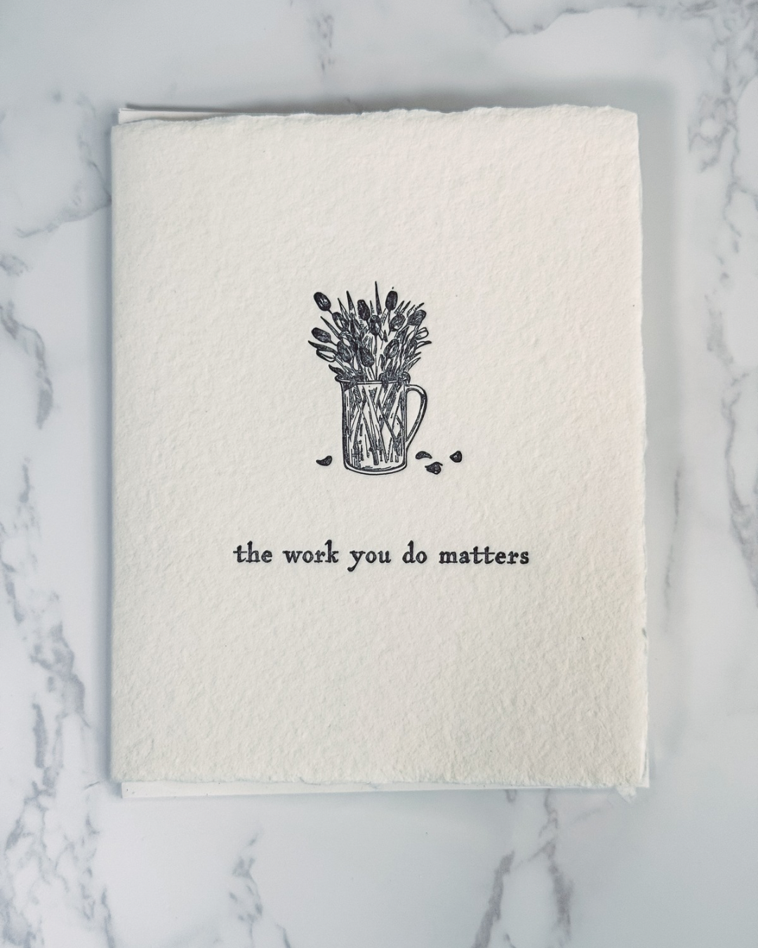 The Work You Do Matters