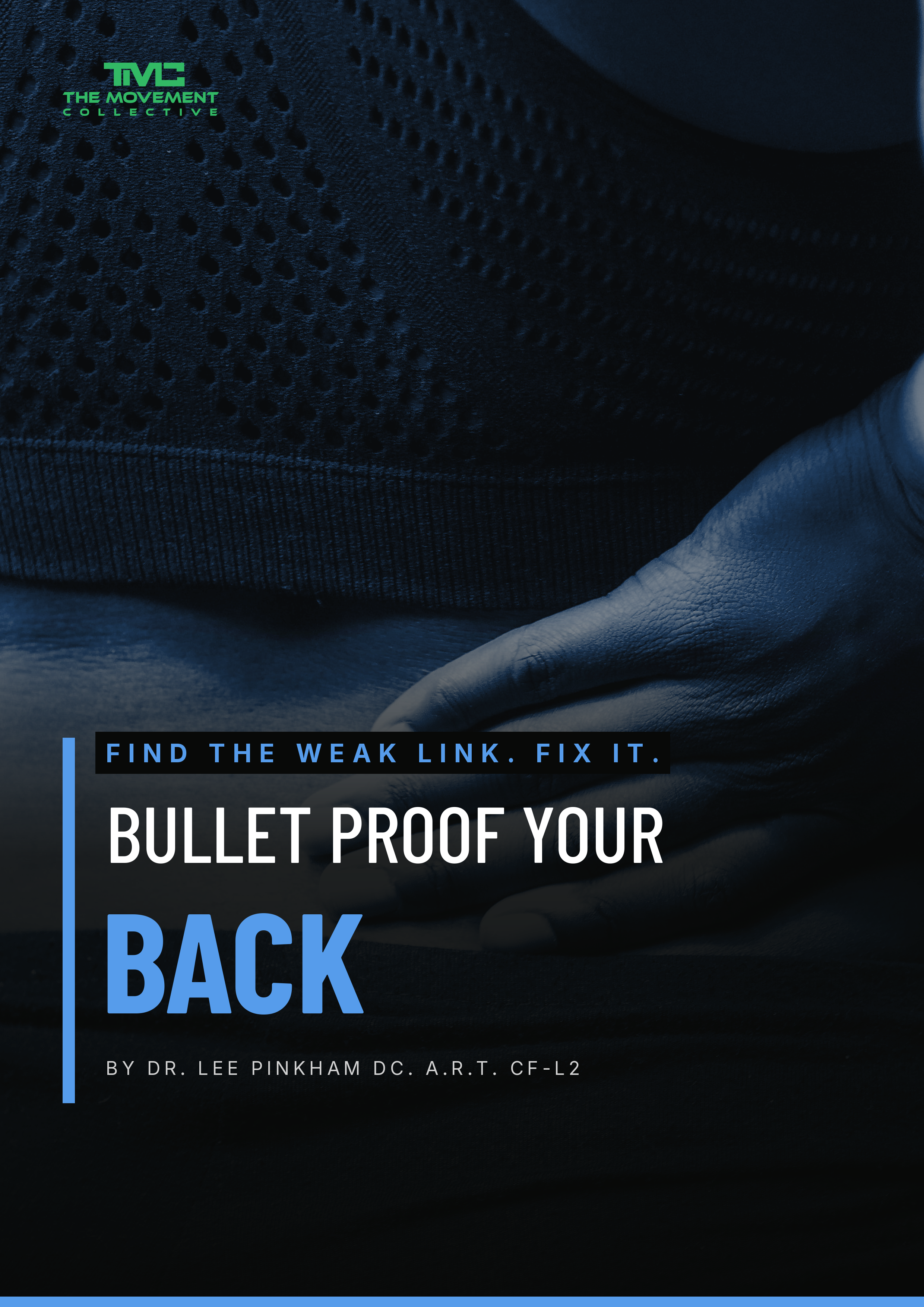 Bullet Proof Your Back: 4-Week Self-Guided Mobility Program