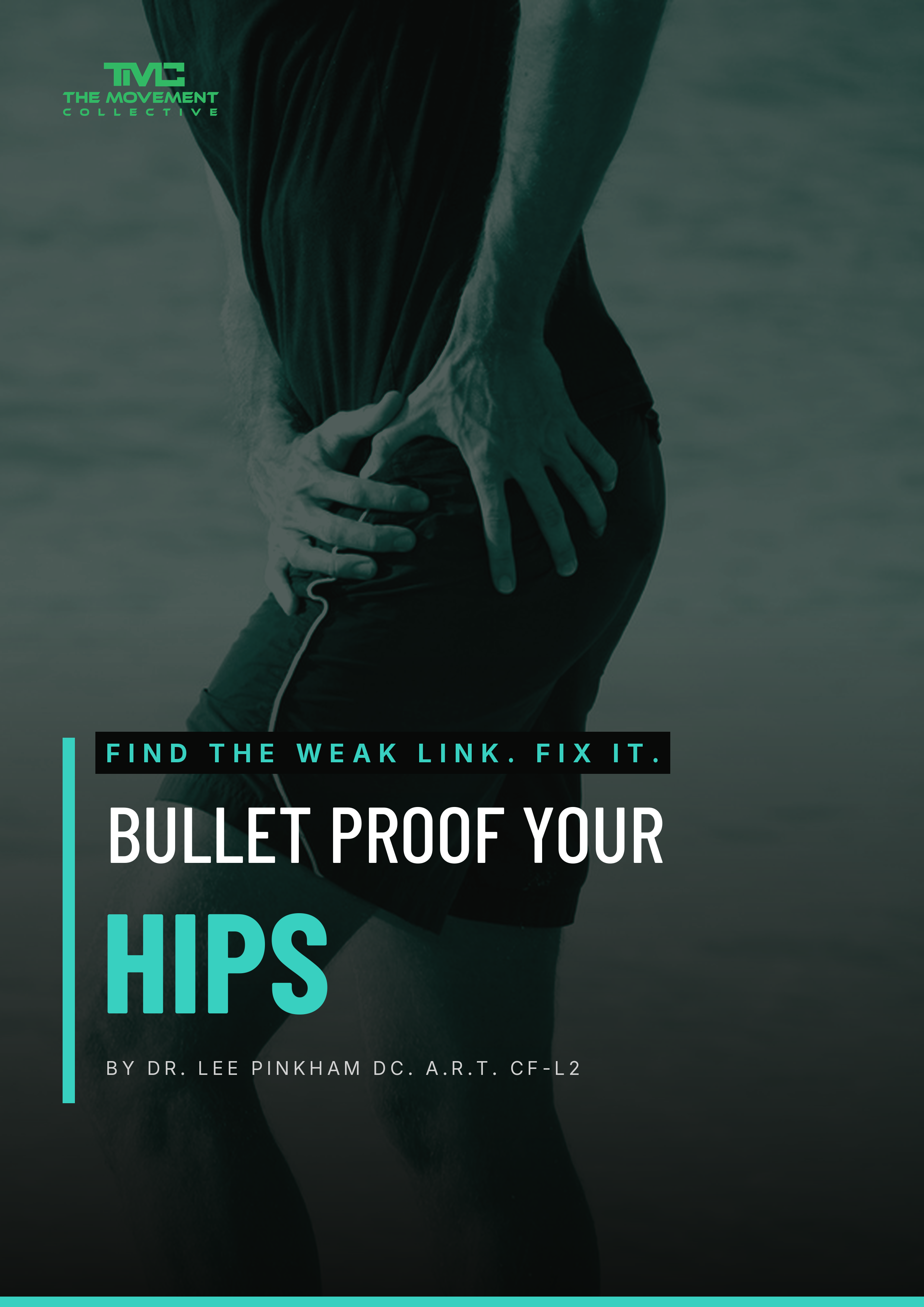Bullet Proof Your Hips: 4-Week Self-Guided Mobility Program