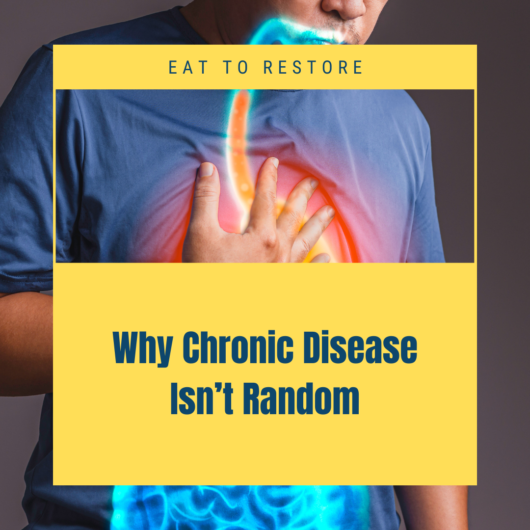 Why Chronic Disease Isn’t Random