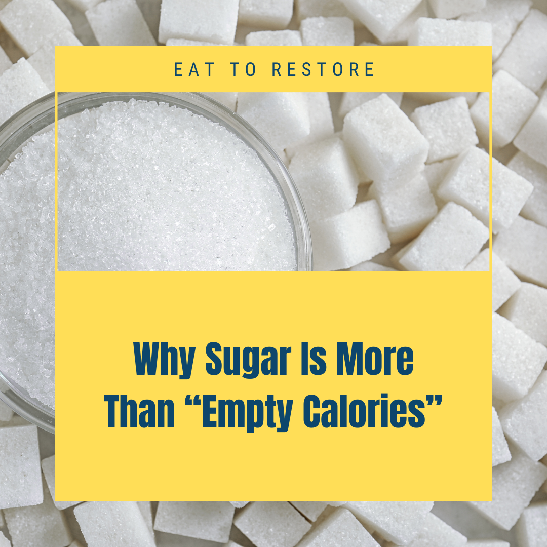 Why Sugar Is More Than “Empty Calories”