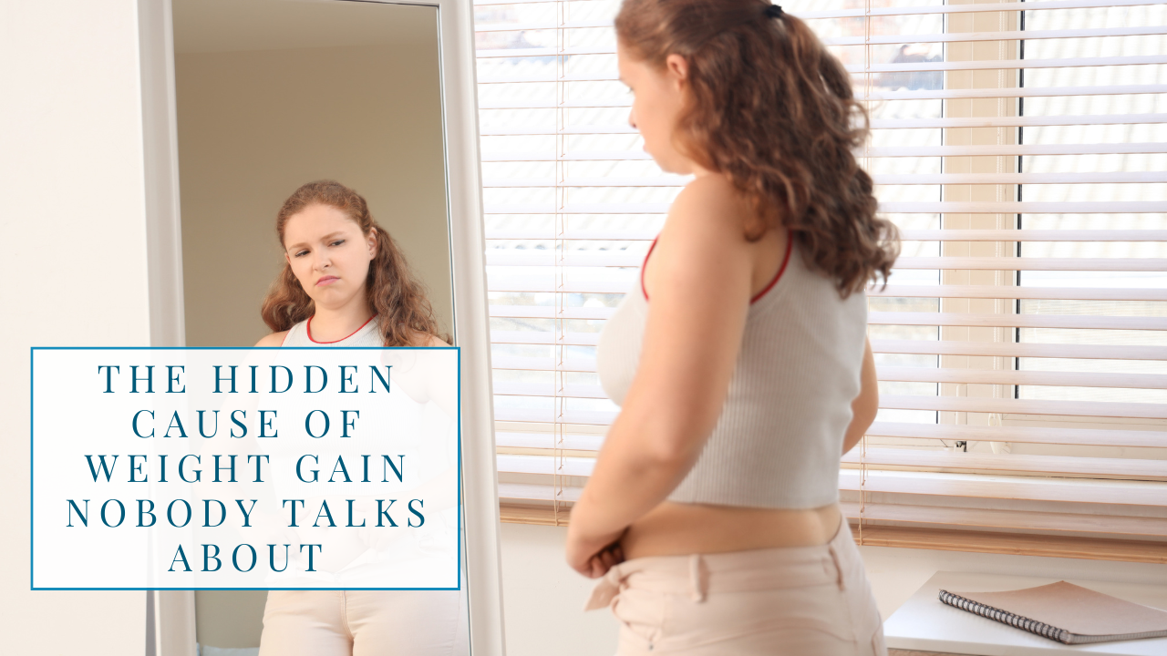 The Hidden Cause of Weight Gain Nobody Talks About