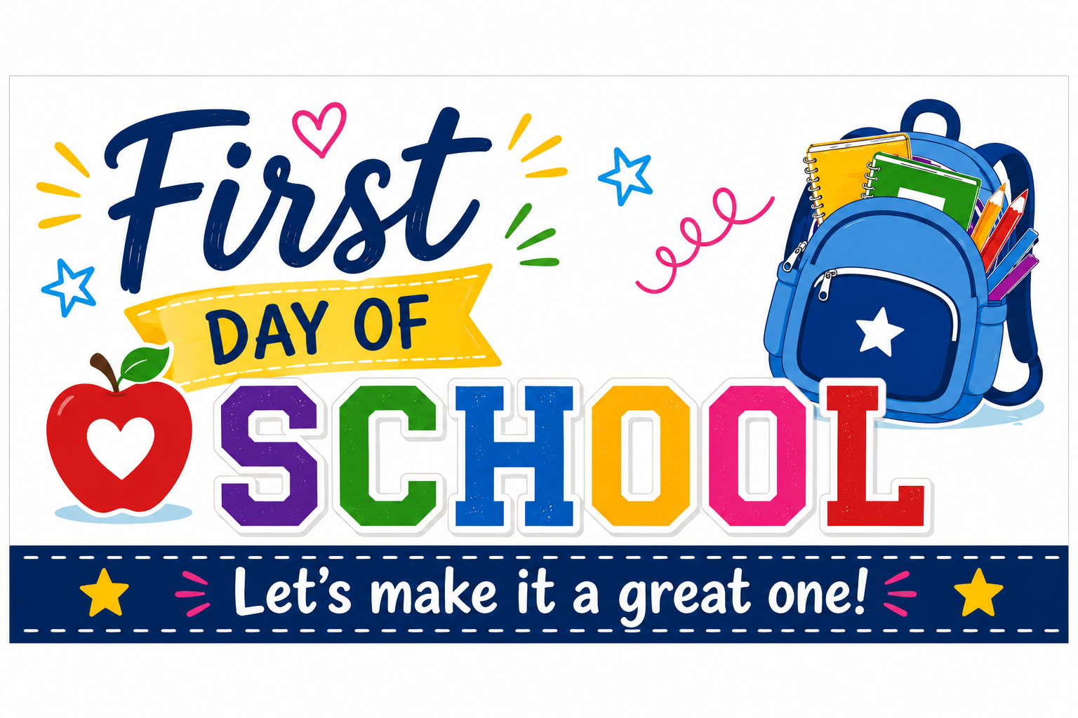 FIRST DAY OF SCHOOL