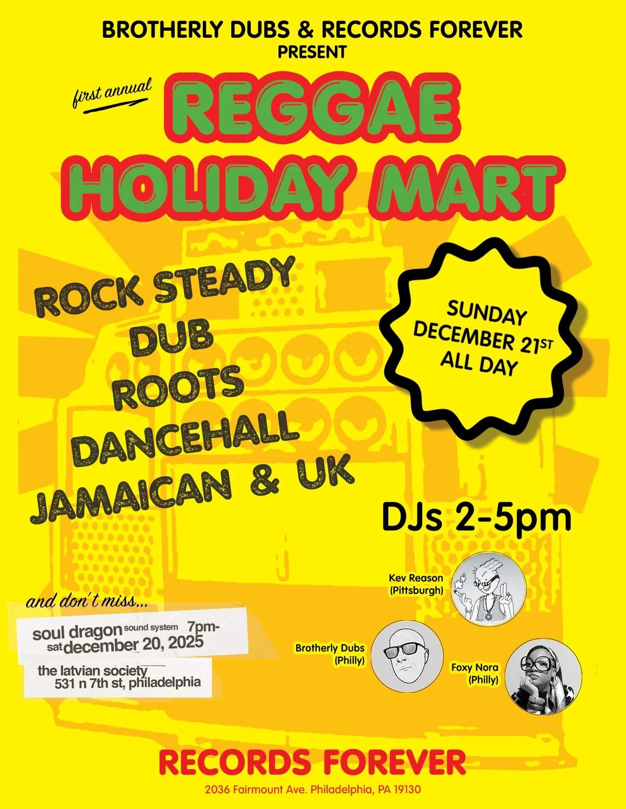 Mark your calendars for A Very Reggae Solstice weekend! 
December 20 &amp; 21, 2025

On Saturday 12/20, Soul Dragon Soul System (@souldragonsoundsystem_philly) will be at the Latvian Society (just off Spring Garden). If you&rsquo;ve never experienced