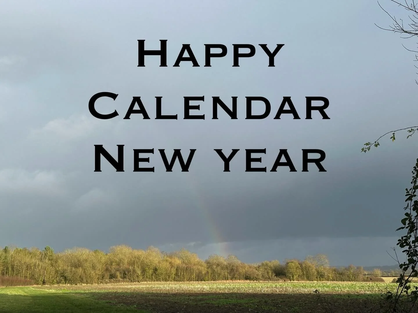 Happy calendar New Year to all those who mark this date! May your year be full of love, joy, magic and ease.