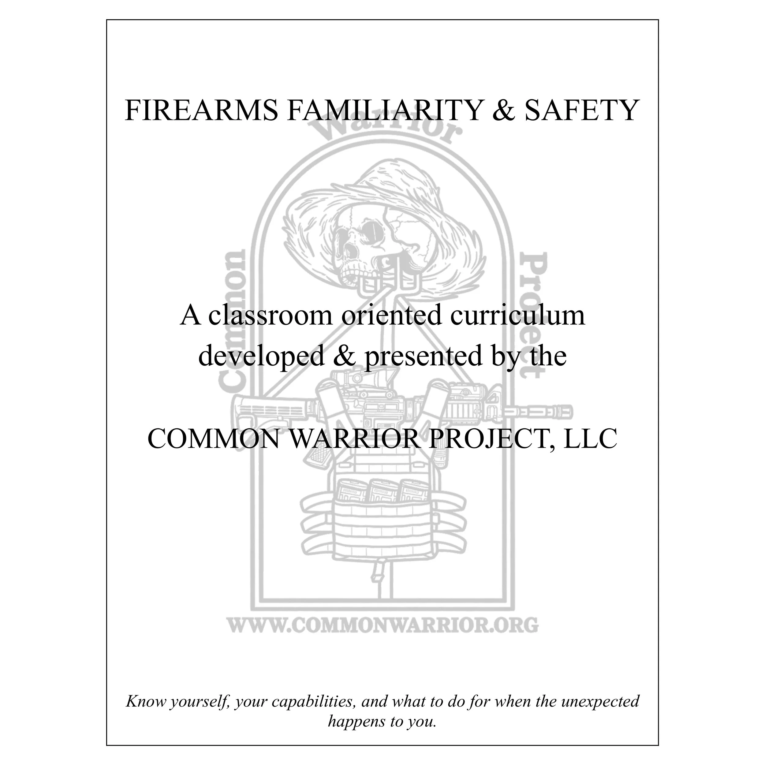 FIREARMS FAMILIARITY & SAFETY.jpg