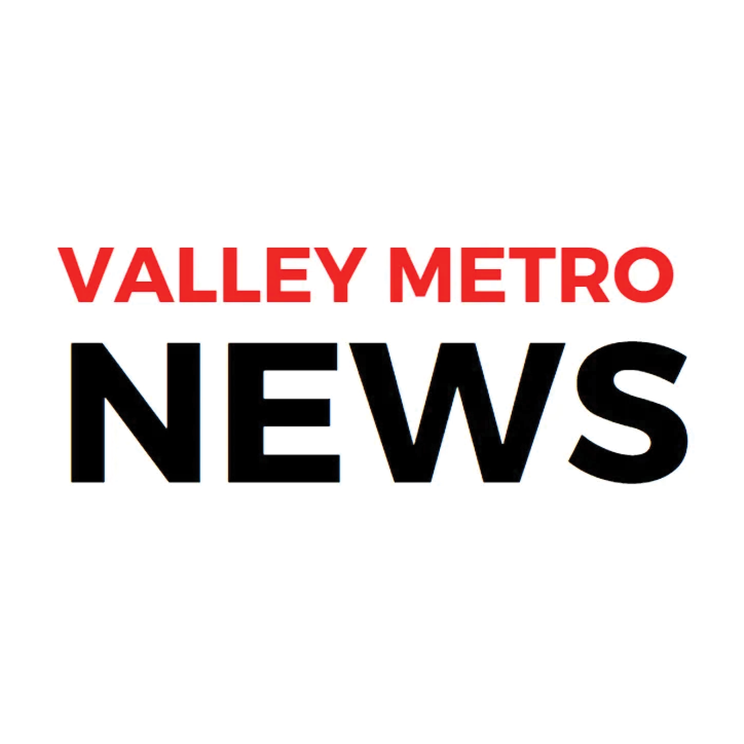 VALLEY METRO NEWS: Mon - Fri 9am - 4pm | M: 0422 762 640