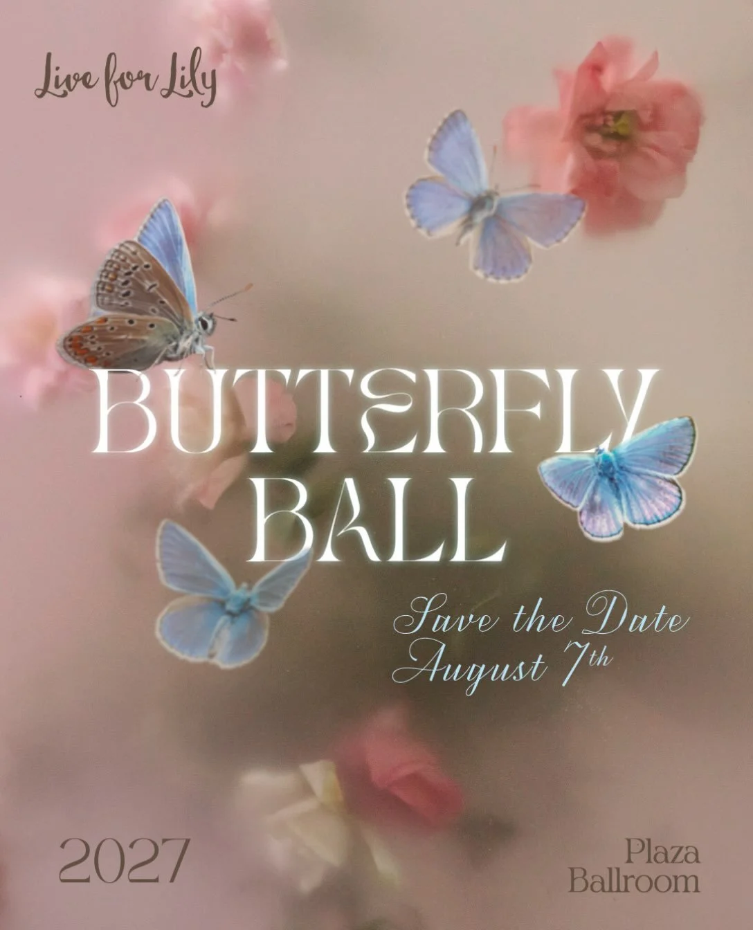 Save the date!  Excited to share the date for the 2027 Live for Lily Butterfly Ball 🦋! Saturday, August 7 with a brand new venue to gather and celebrate our amazing community, united in the quest to find a cure for childhood cancer.  We will gather 