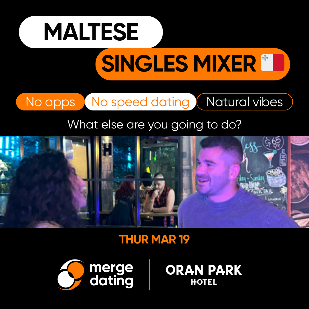 Merge Dating Maltese Singles Mixer | 19 Mar