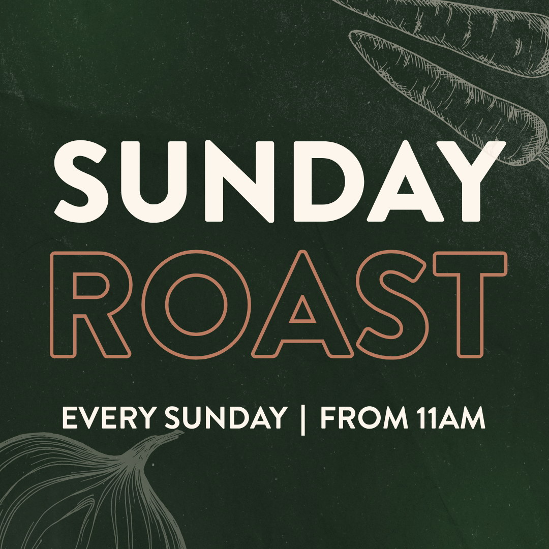 Sunday Roast | Every Sunday