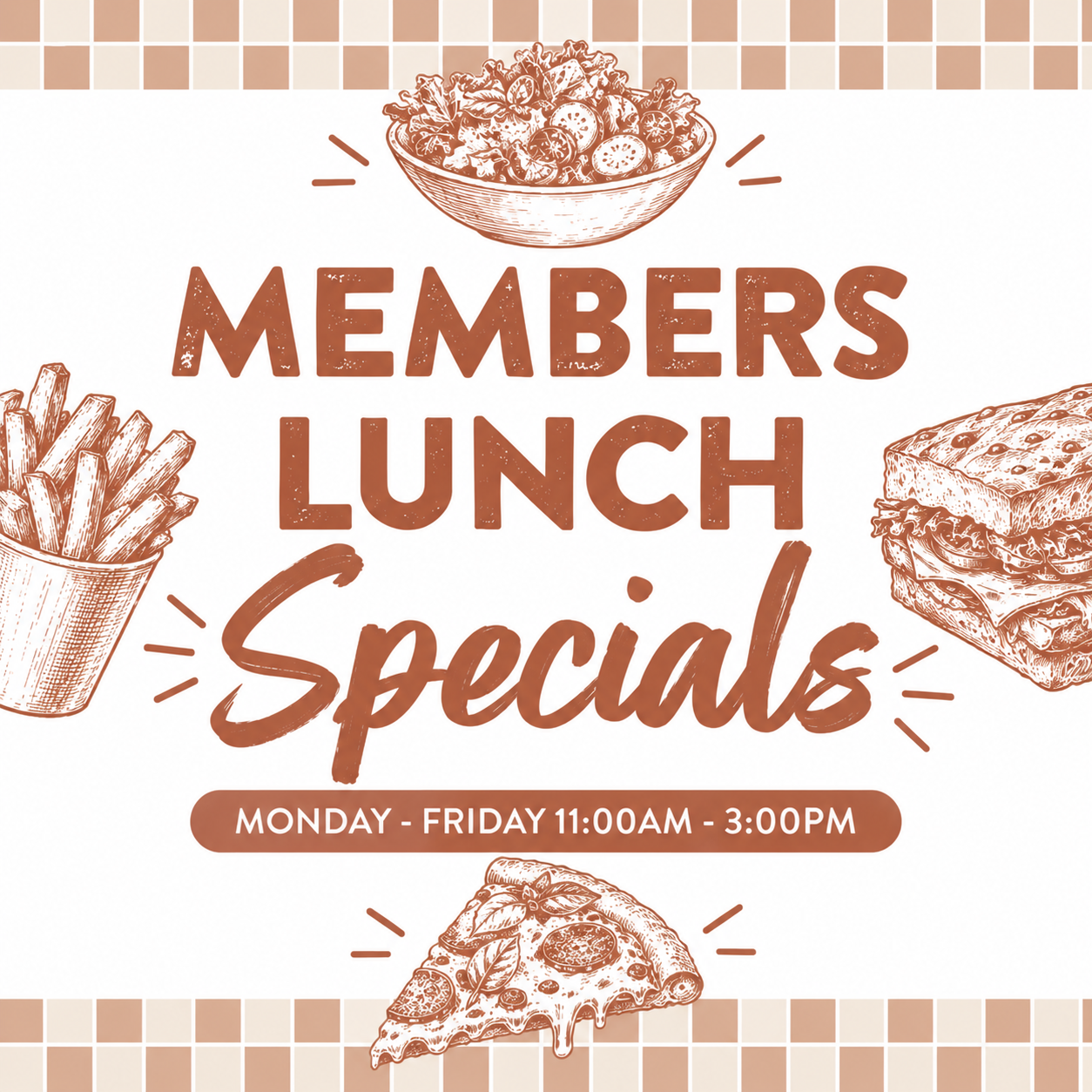Members Lunch Specials | Mon - Fri