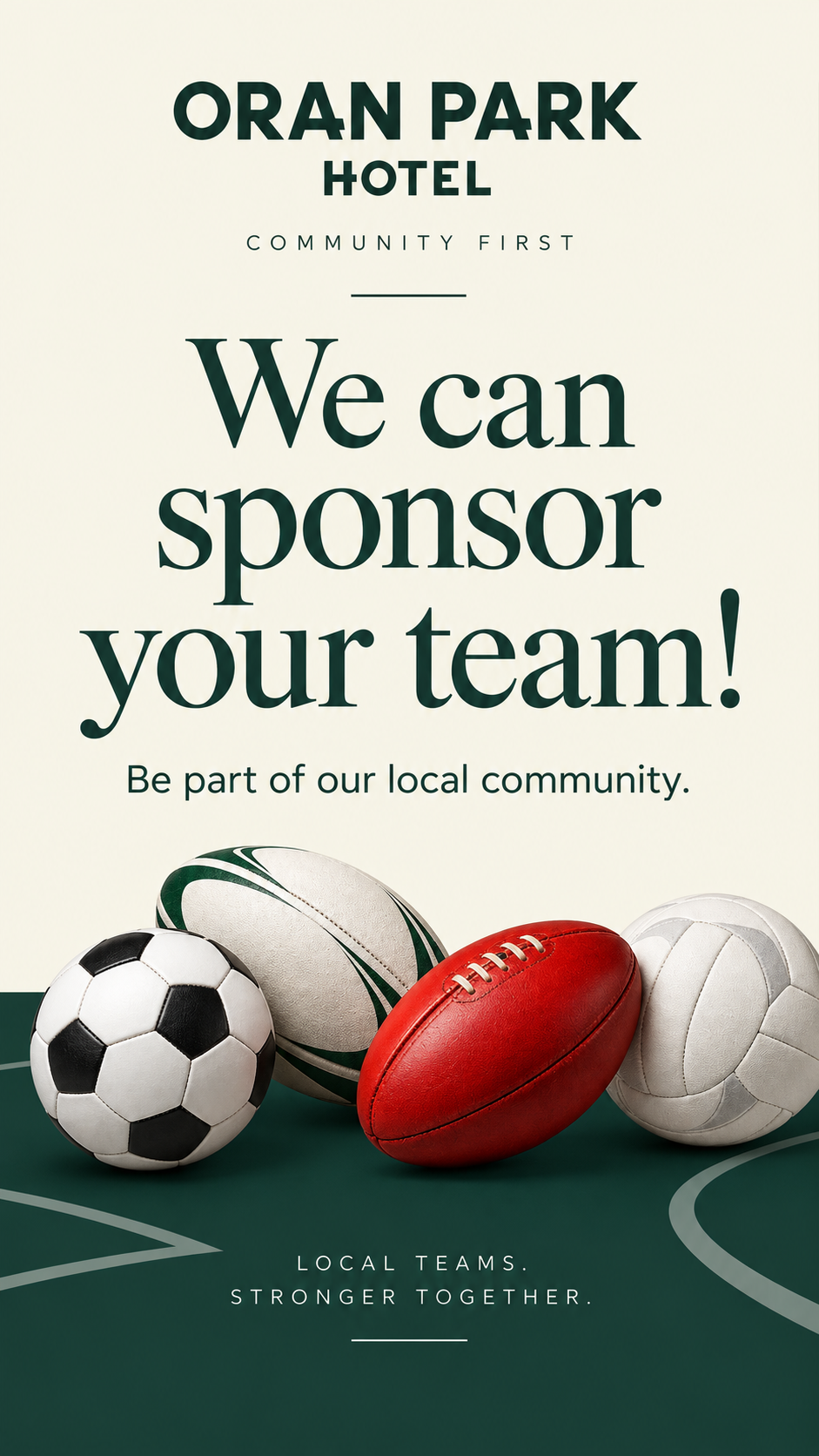 Oran Park Hotel community sponsorship poster with football, rugby, AFL and netball balls and the message “We can sponsor your team”.