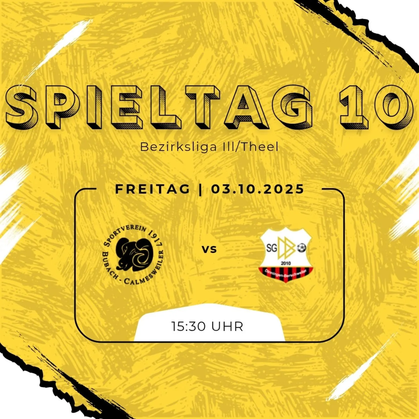 10. Spieltag

1. Mannschaft
📅 03.10.2025
🕖 15:30 Uhr
📍Stadion am Schloss
#svbcsgdb

2. Mannschaft
📅 08.10.2025
🕖 19:00 Uhr
📍Stadion am Schloss
#svbcsvh

#svbc #svbubachcalmesweiler #heimspiel #kreisliga #bezirksliga #amateurfussball #derby #tag