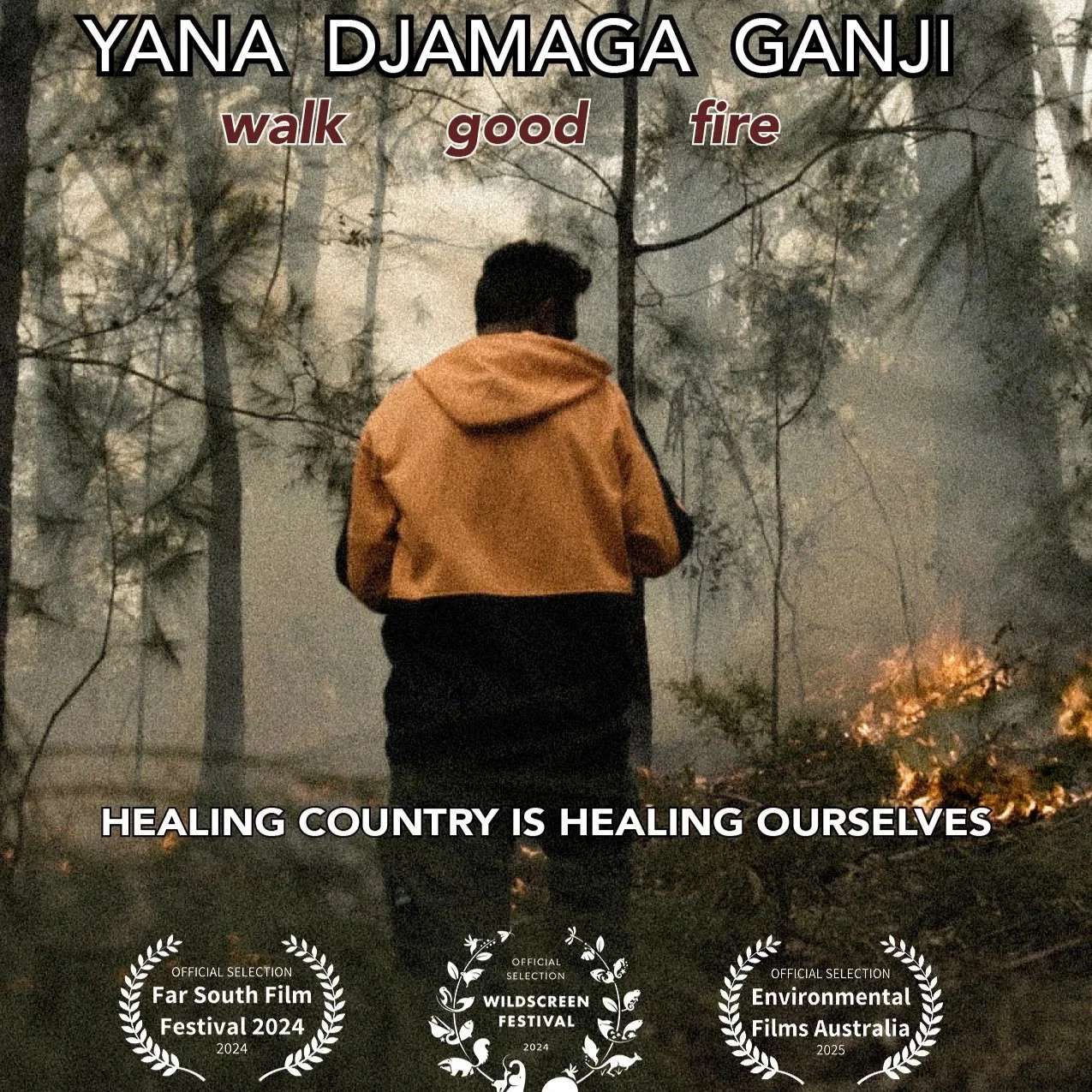 Yana Djamaga Ganji / Walk Good Fire screening on NITV and SBS on Demand