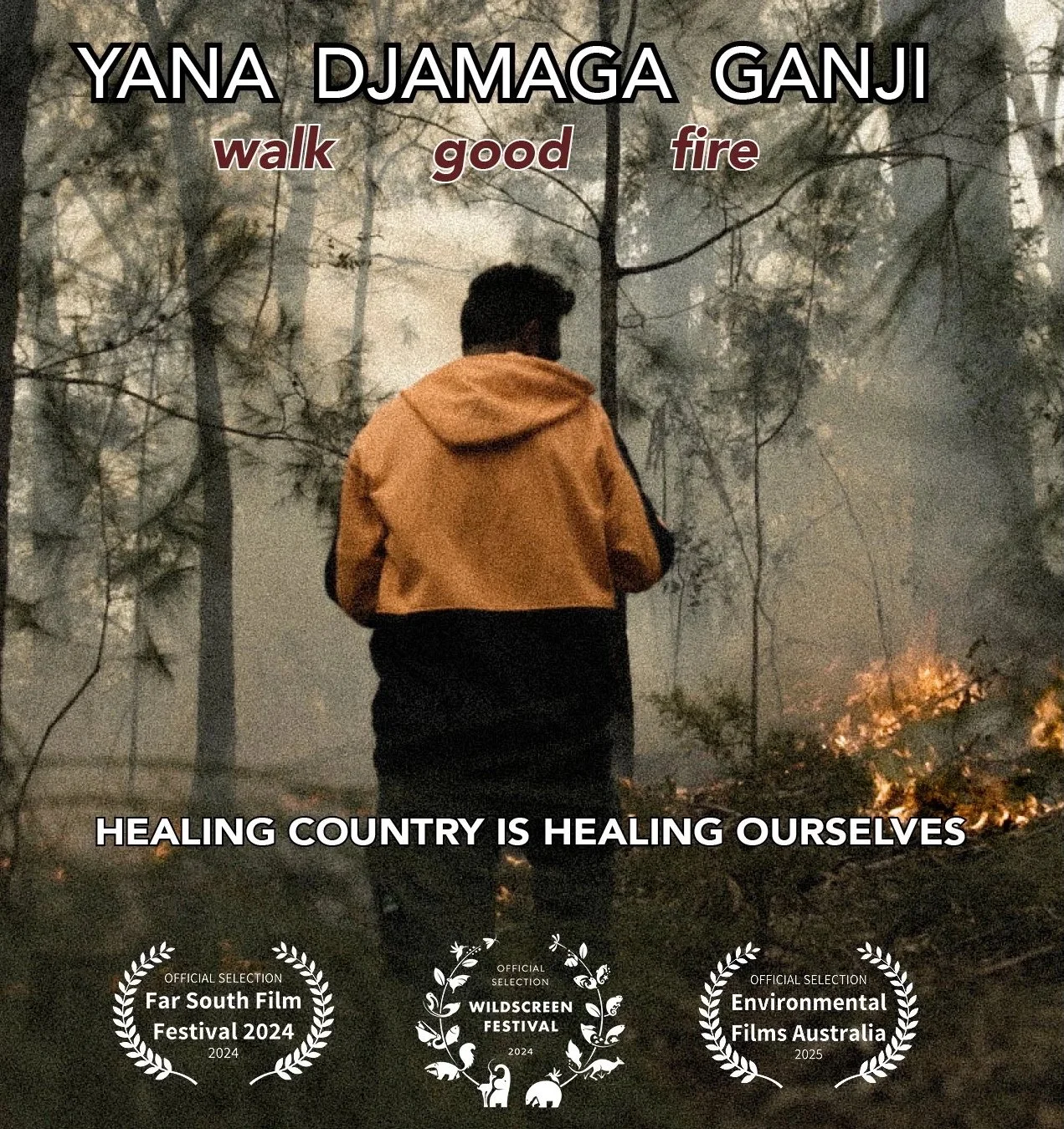 Yana Djamaga Ganji / Walk Good Fire is now available to stream on SBS on Demand.
