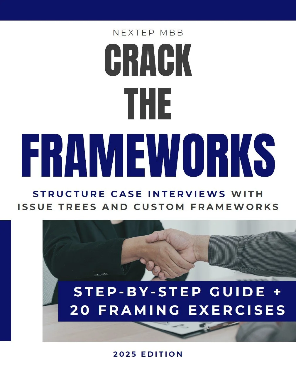 Portada del libro Crack The Frameworks. Guía práctica para entrevistas de consultoría con issue trees, frameworks de negocio y 20 ejercicios de framing. Ideal para procesos en McKinsey, Bain, BCG, Roland Berger, Oliver Wyman y otras firmas