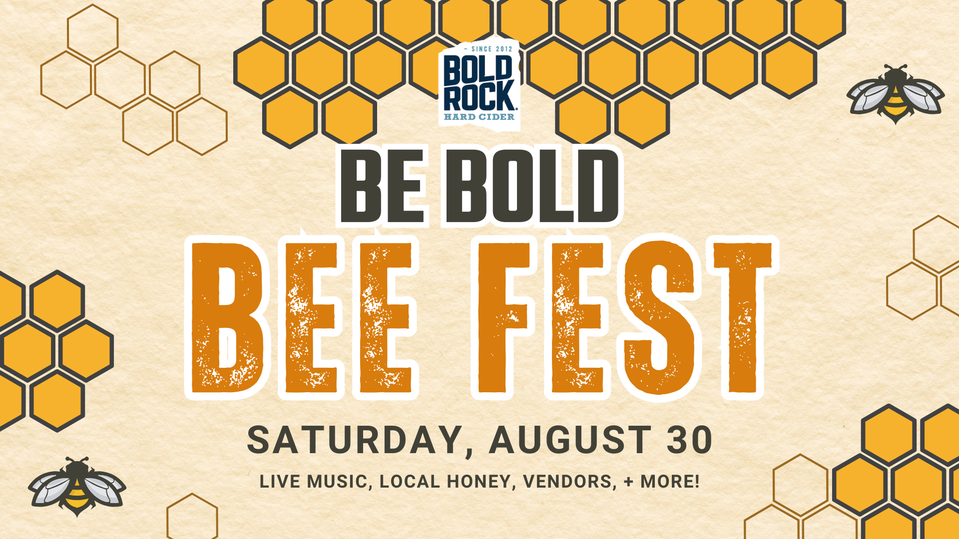 BE BOLD Bee Fest