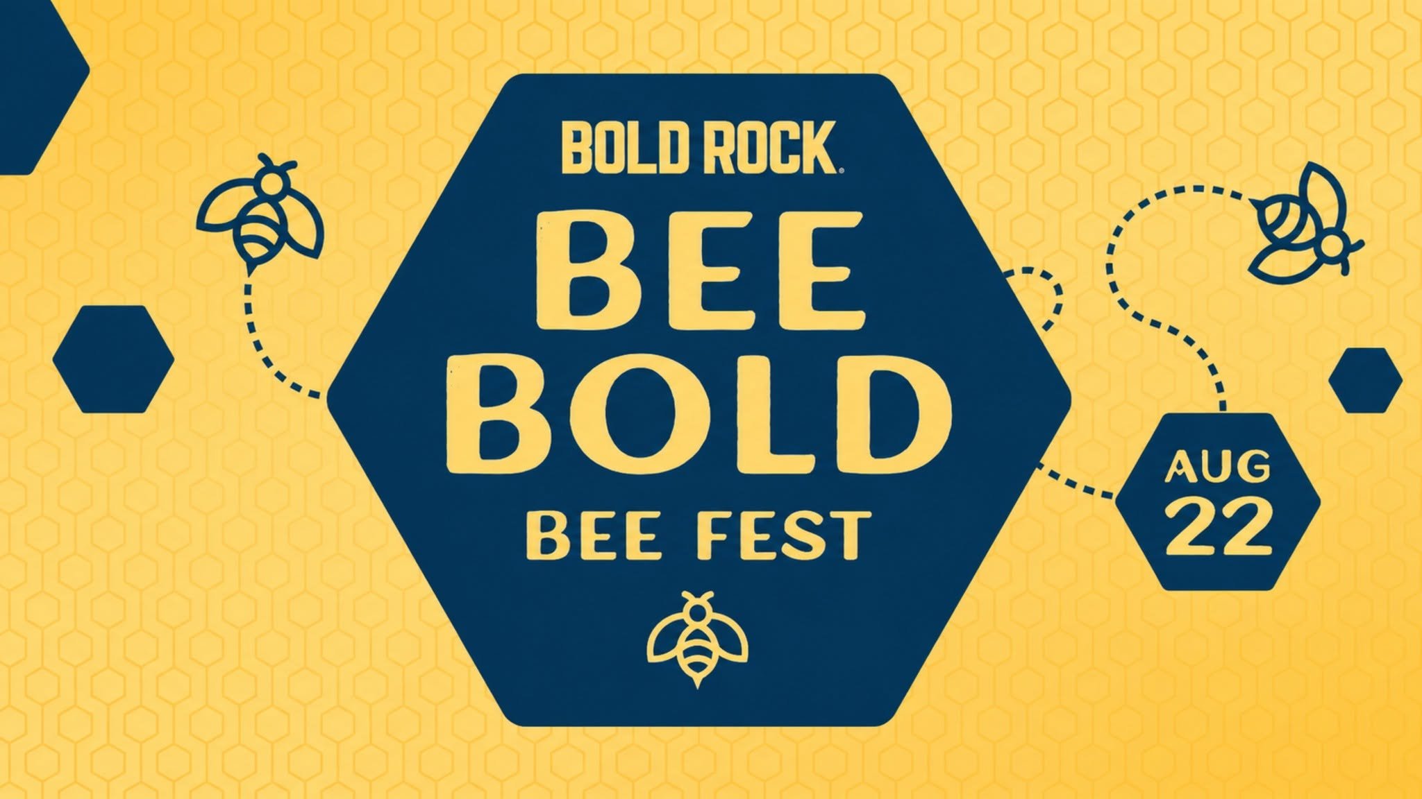 BEE BOLD Bee Fest
