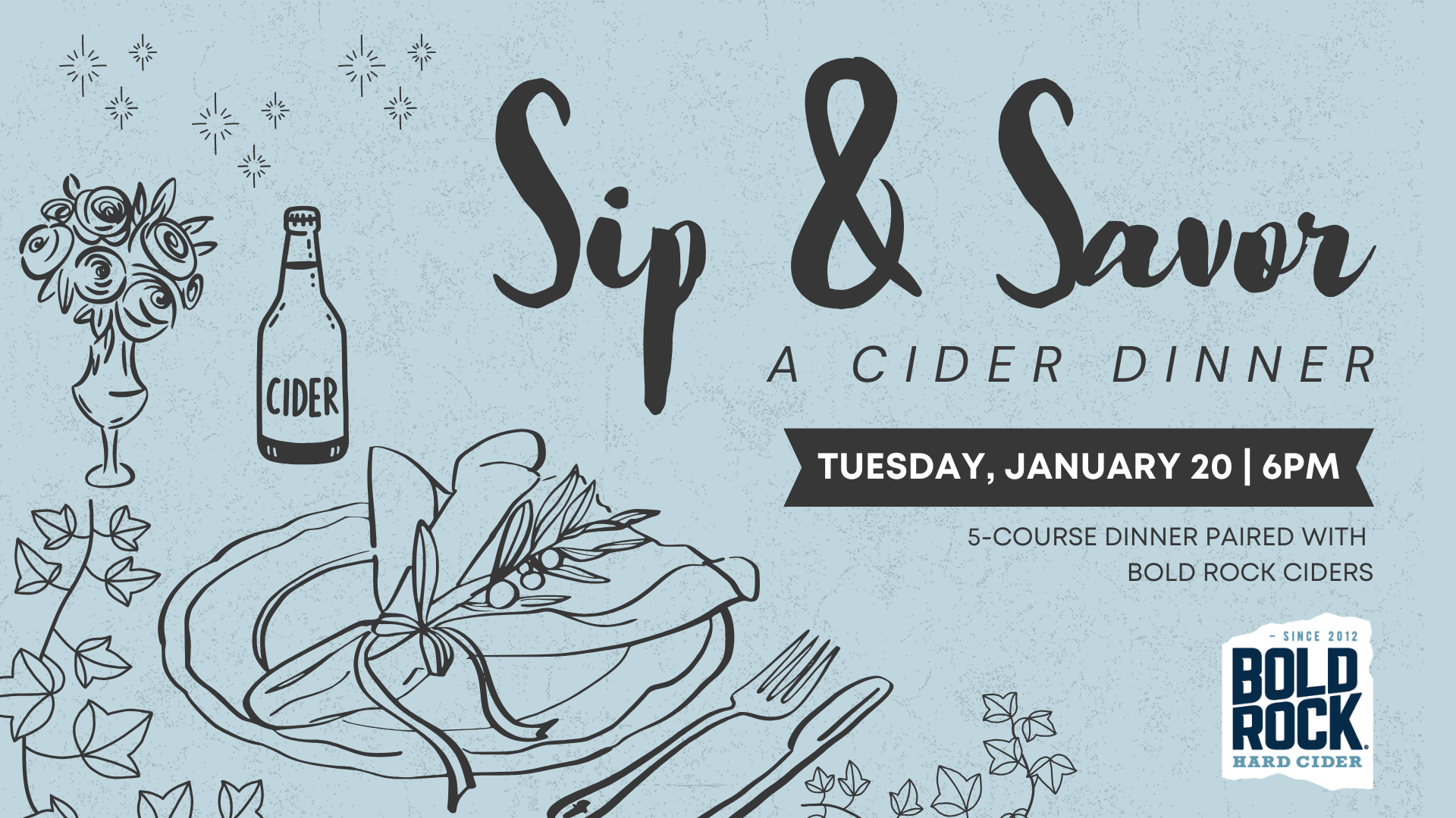 Sip & Savor Cider Dinner: Resolution Ruiner Edition