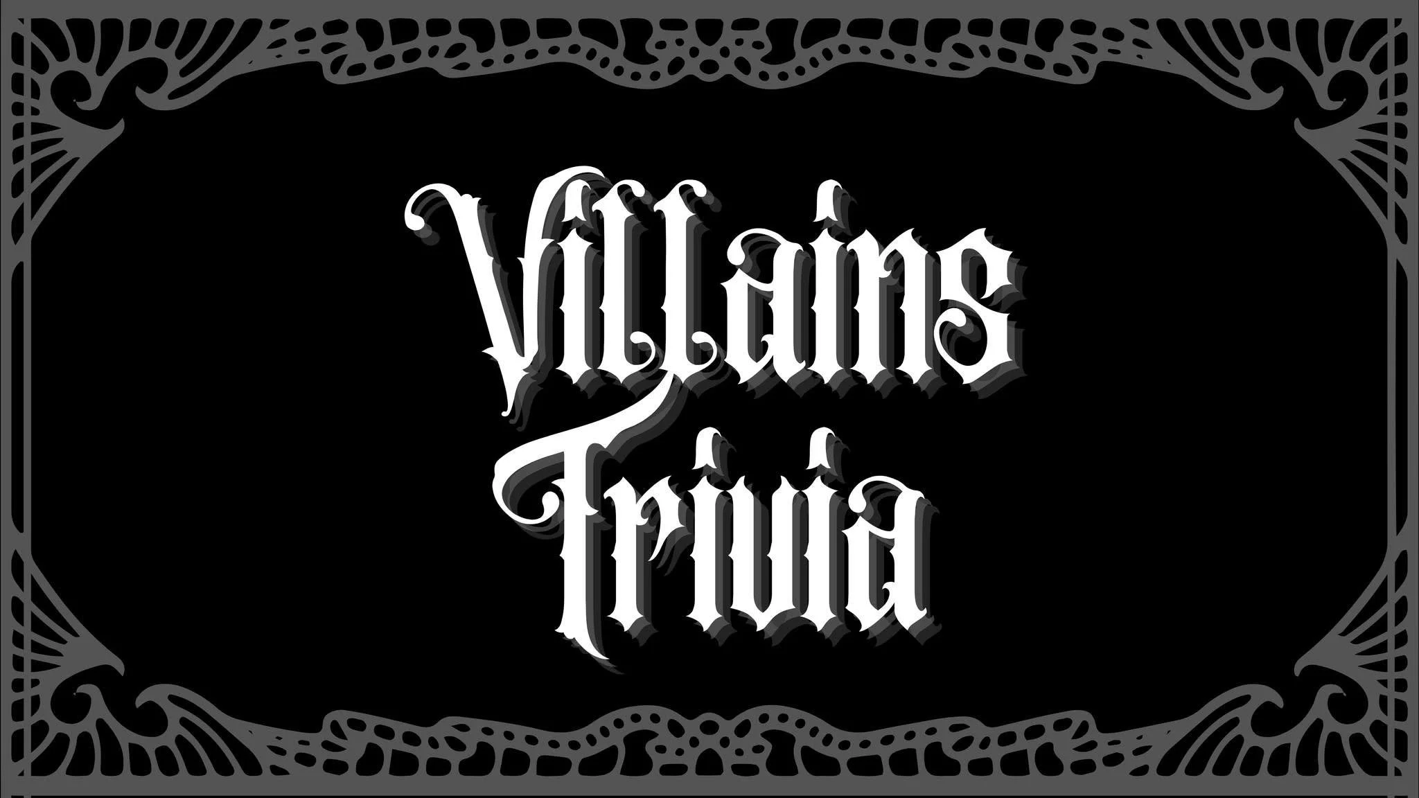Villains Trivia Night