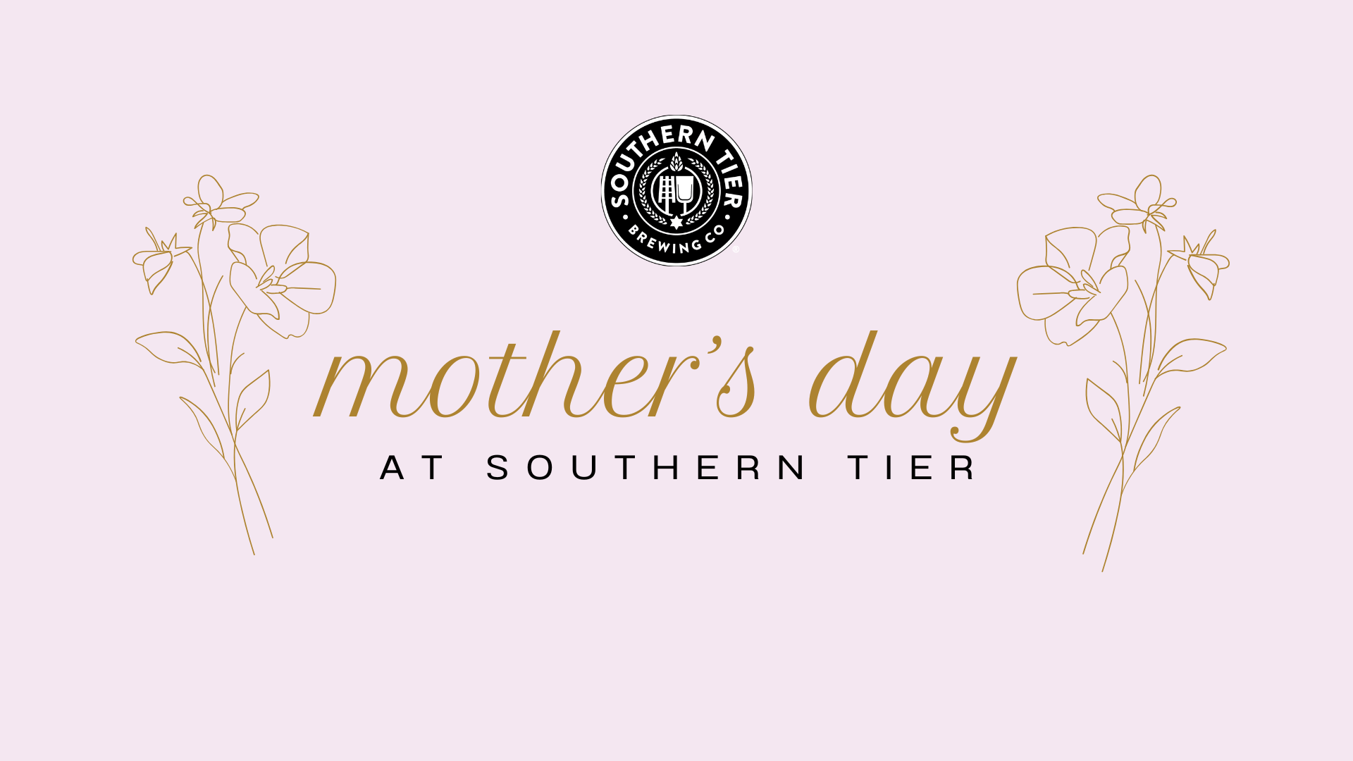 Mother's Day at Southern Tier