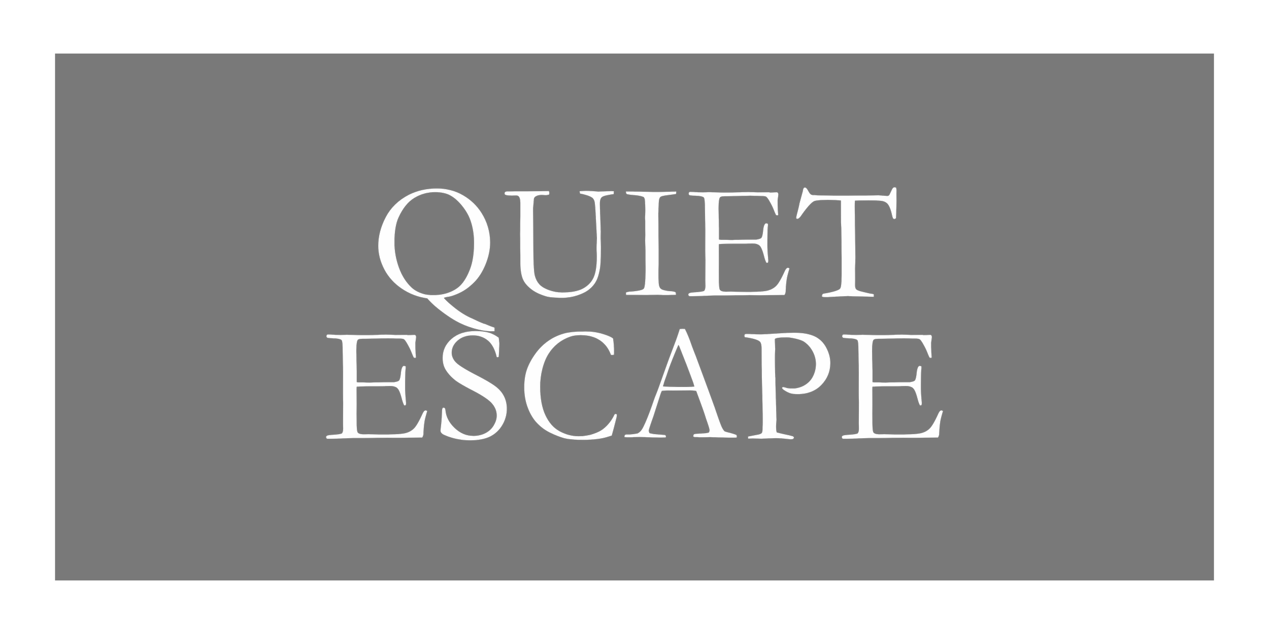 Title screen with black background and white text reading "Quiet Escape"