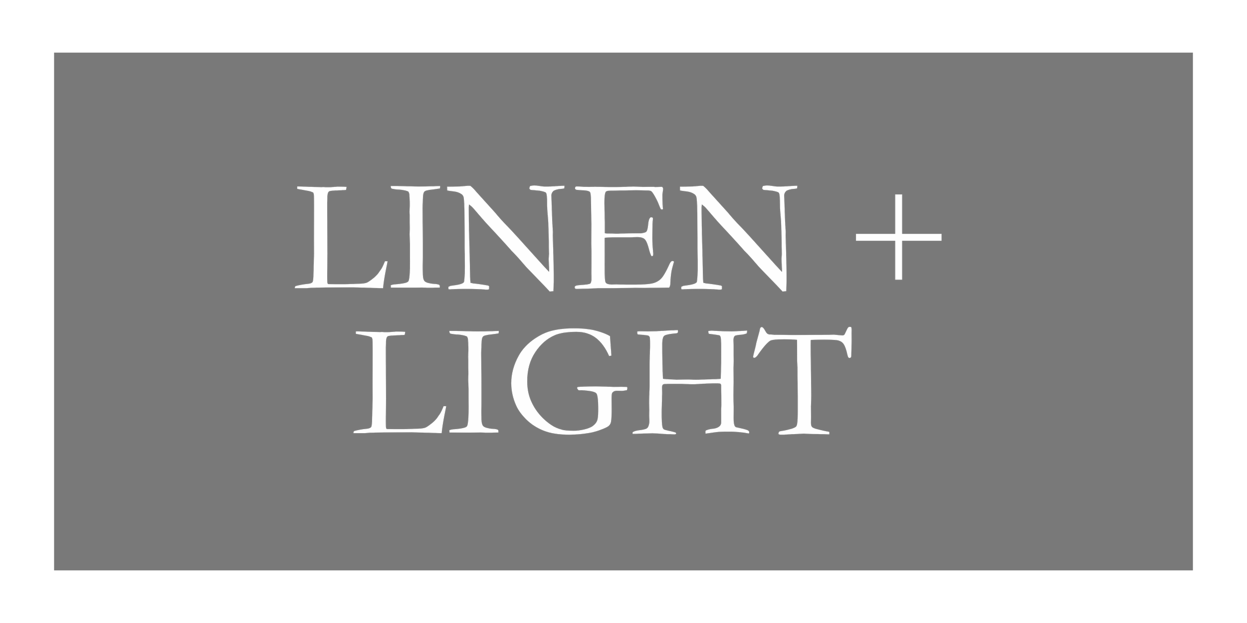 Text reading "Linen + Light" on a black background.