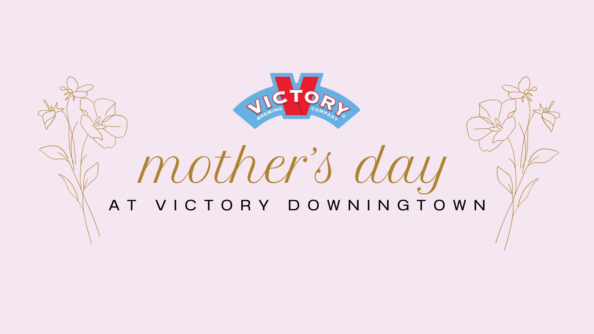 Mother's Day at Victory