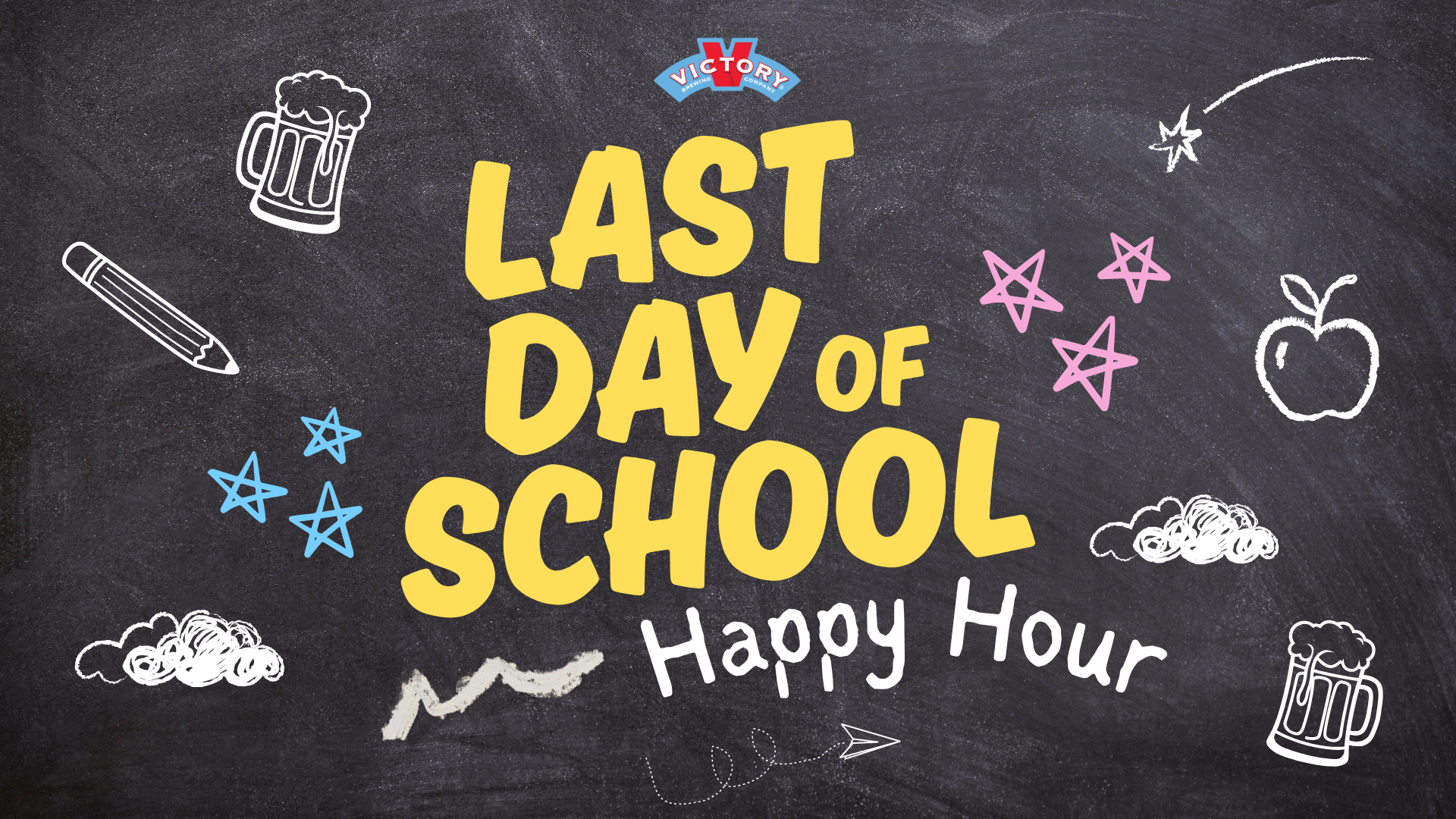 Teacher's Last Day of School Happy Hour