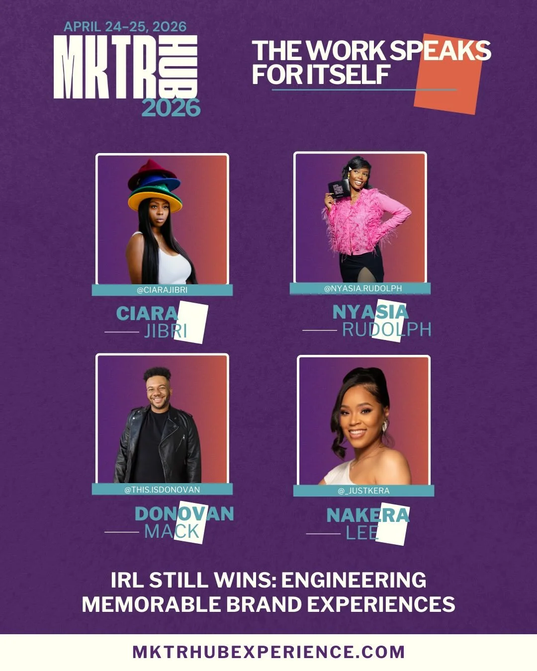 Meet your panelists for IRL Still Wins: Engineering Memorable Brand Experiences ✨

Ciara Jibri @ciarajibri
Nyasia Rudolph @nyasia.rudolph
Donovan Mack @this.isdonovan
Nakera Lee @_justkera

In a digital first world, in person experiences still create