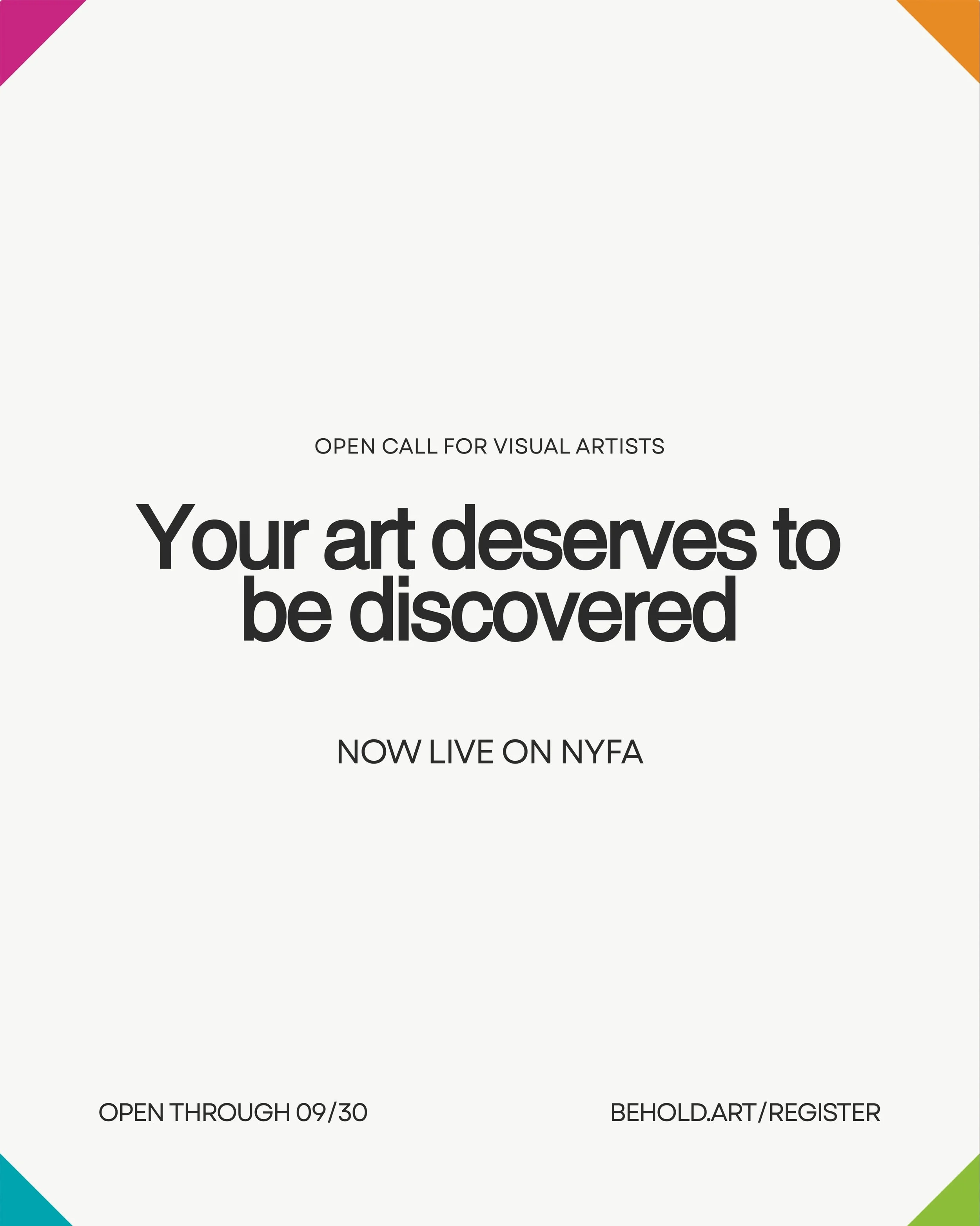 Our first Open Call for Visual Artists is now live on NYFA.

Behold is built for discovery &mdash; giving artists a place where their work can be encountered by new audiences, explored, saved, shared and collected.

We&rsquo;re inviting visual artist