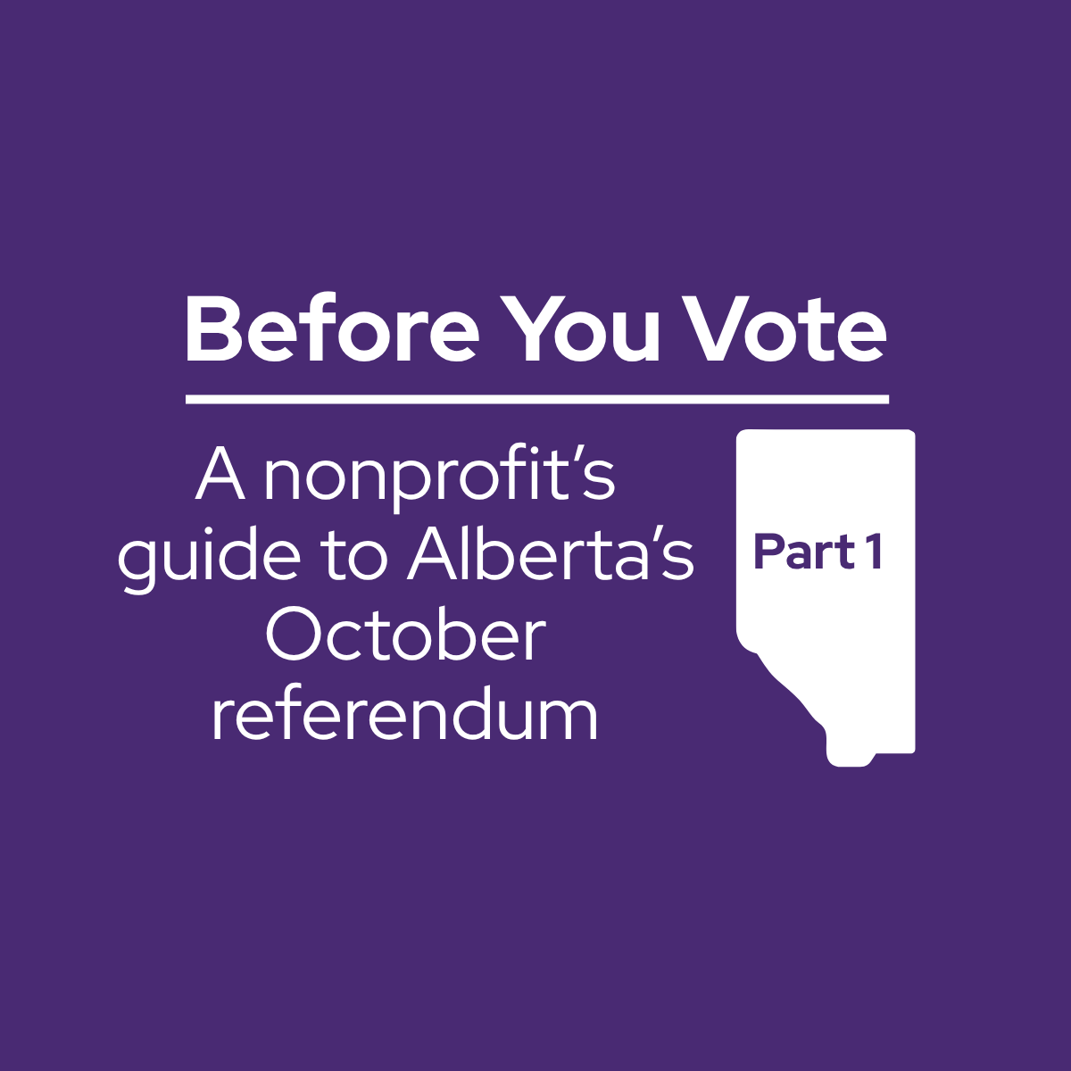 Before You Vote: A Nonprofit’s Guide to Alberta’s October Referendum