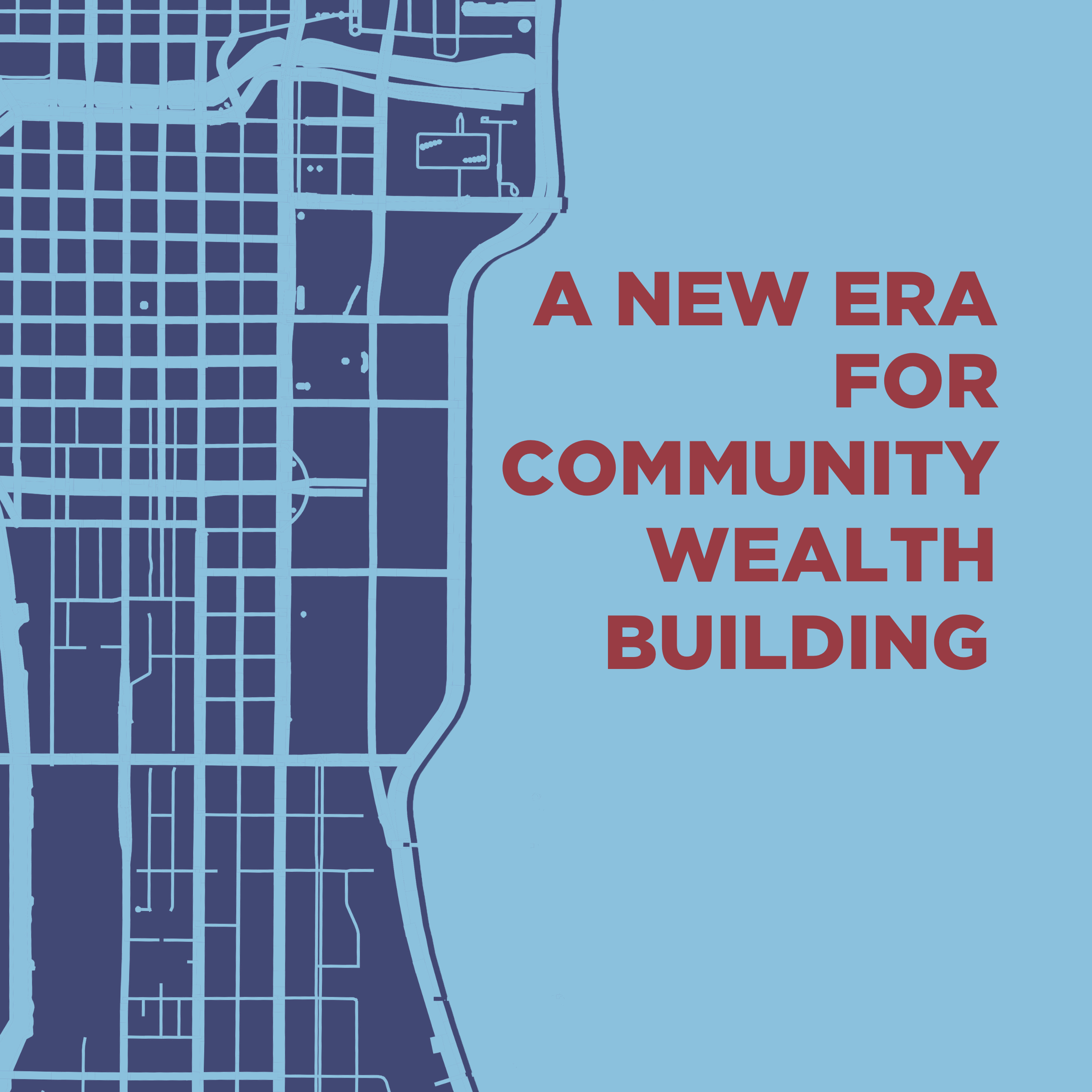 A New Era for Community Wealth Building