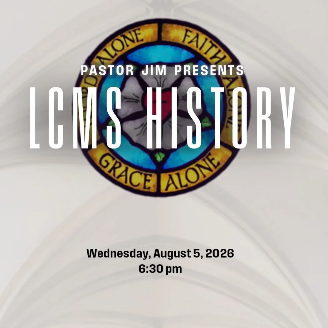 Join Pastor Jim at Trinity Lutheran Church in Temecula for a fascinating look into the history, formation, and funny anecdotes of the Lutheran Church-Missouri Synod (LCMS). Whether you are a long-time member or just curious about church history, ever