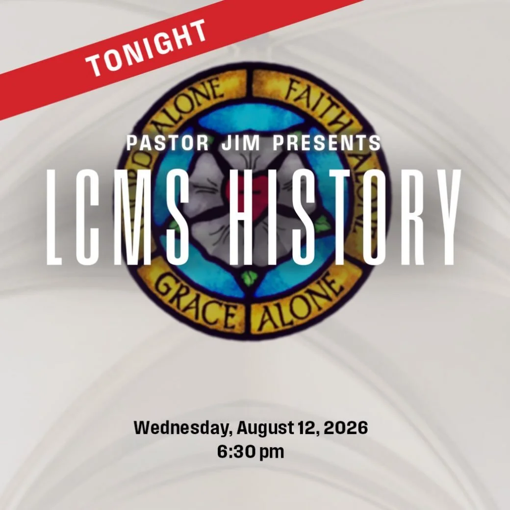 Join Pastor Jim at Trinity Lutheran Church in Temecula for a fascinating look into the history, formation, and funny anecdotes of the Lutheran Church-Missouri Synod (LCMS). Whether you are a long-time member or just curious about church history, ever