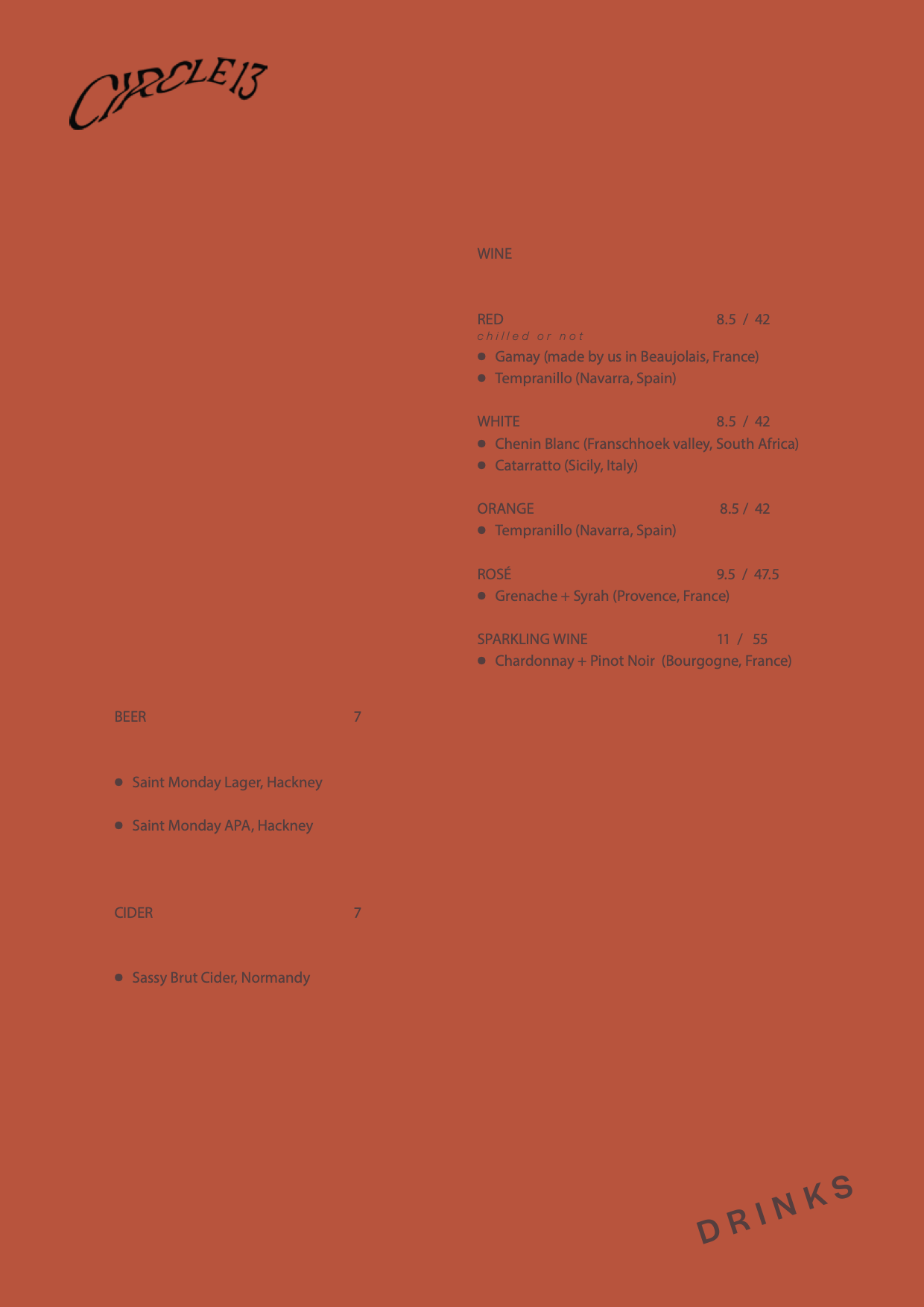 circle13 wine, beer and cider list: red, white, orange, rosé and sparkling wine, Hackney beer and Normandy cider