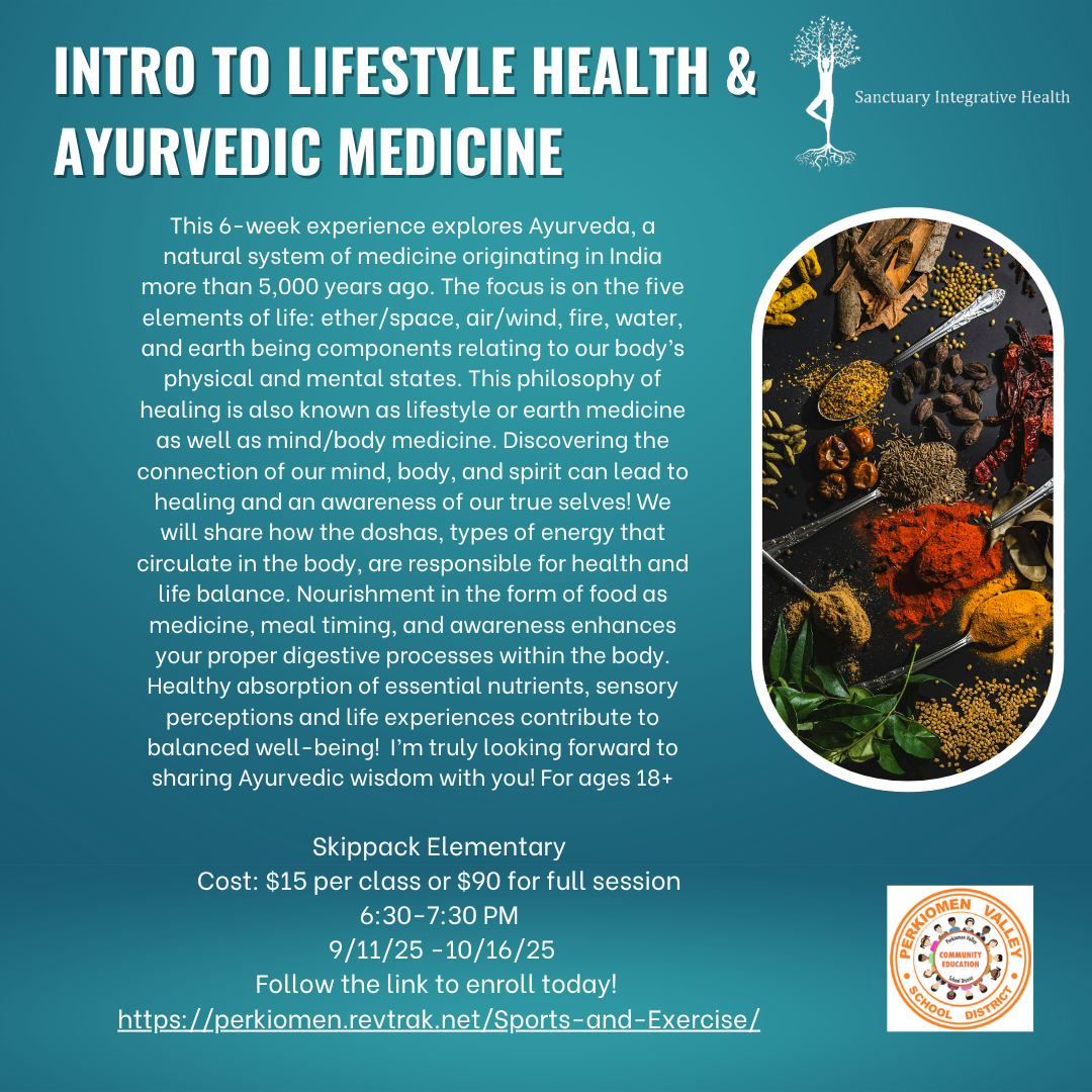 Intro to Lifestyle Health & Ayurvedic Medicine (PVSD Adult Community Education)