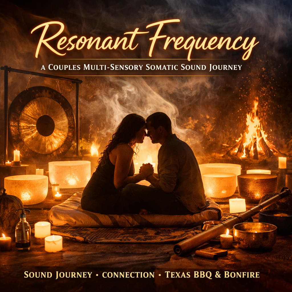 Resonant Frequency: Couples multisensory somatic sound journey 