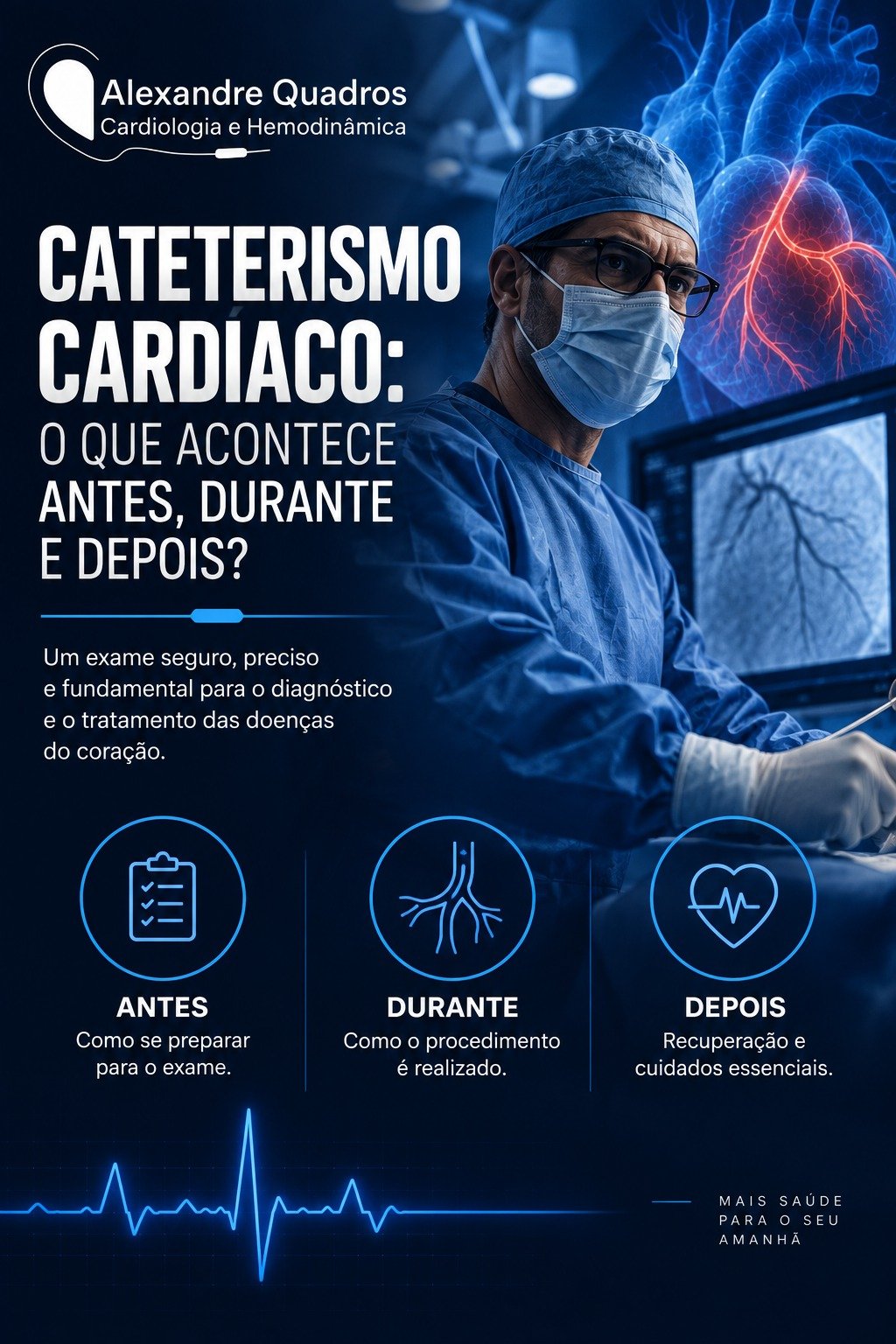 Cateterismo cardíaco: entenda como o exame é realizado