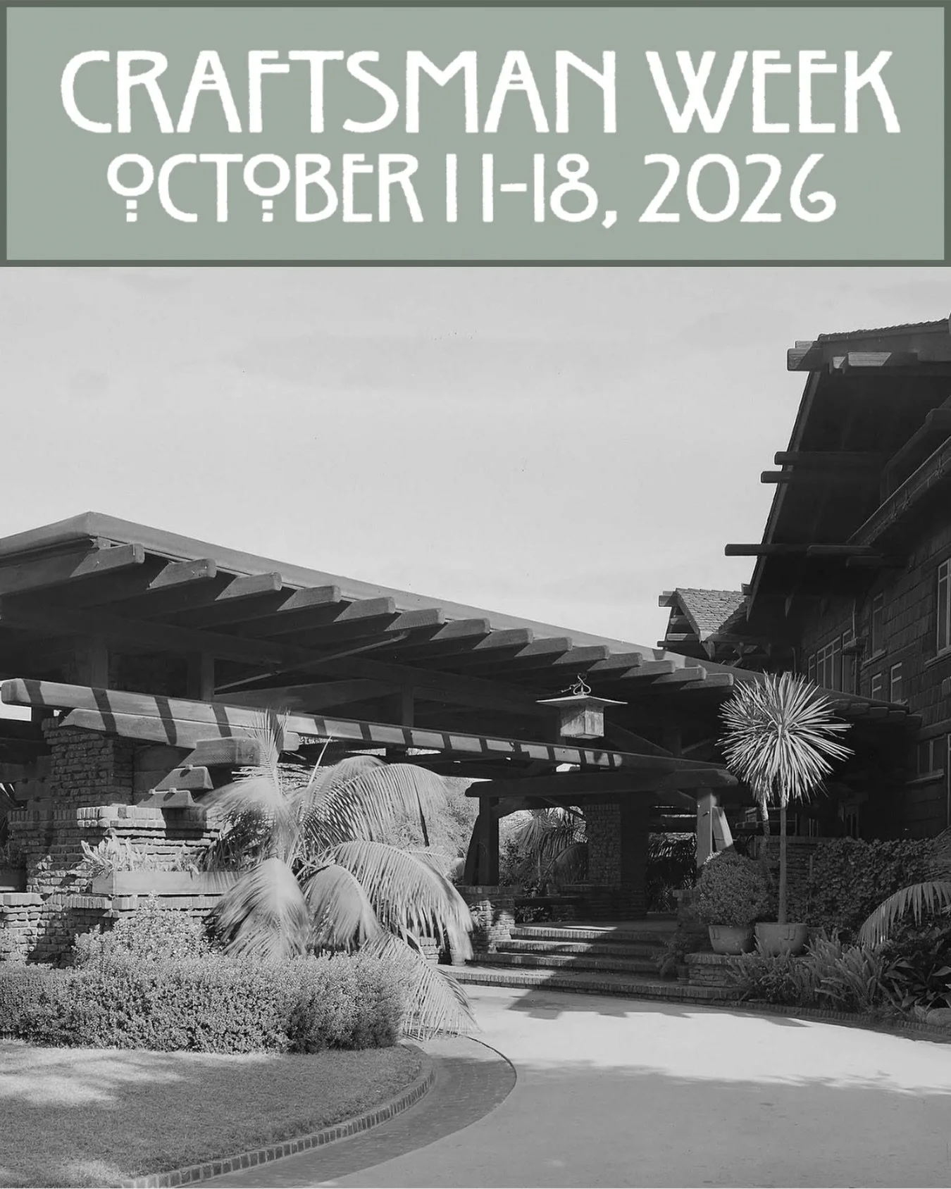 CRAFTSMAN WEEK MEMBER PRE-SALE IS OPEN!

Pasadena Heritage&rsquo;s Craftsman Week returns October 11-18, 2026, and events will sell out!

🎟️ Pasadena Heritage Member Pre-Sale: August 18th
🎟️ General Public Sale: September 1st

Each year, Craftsman 