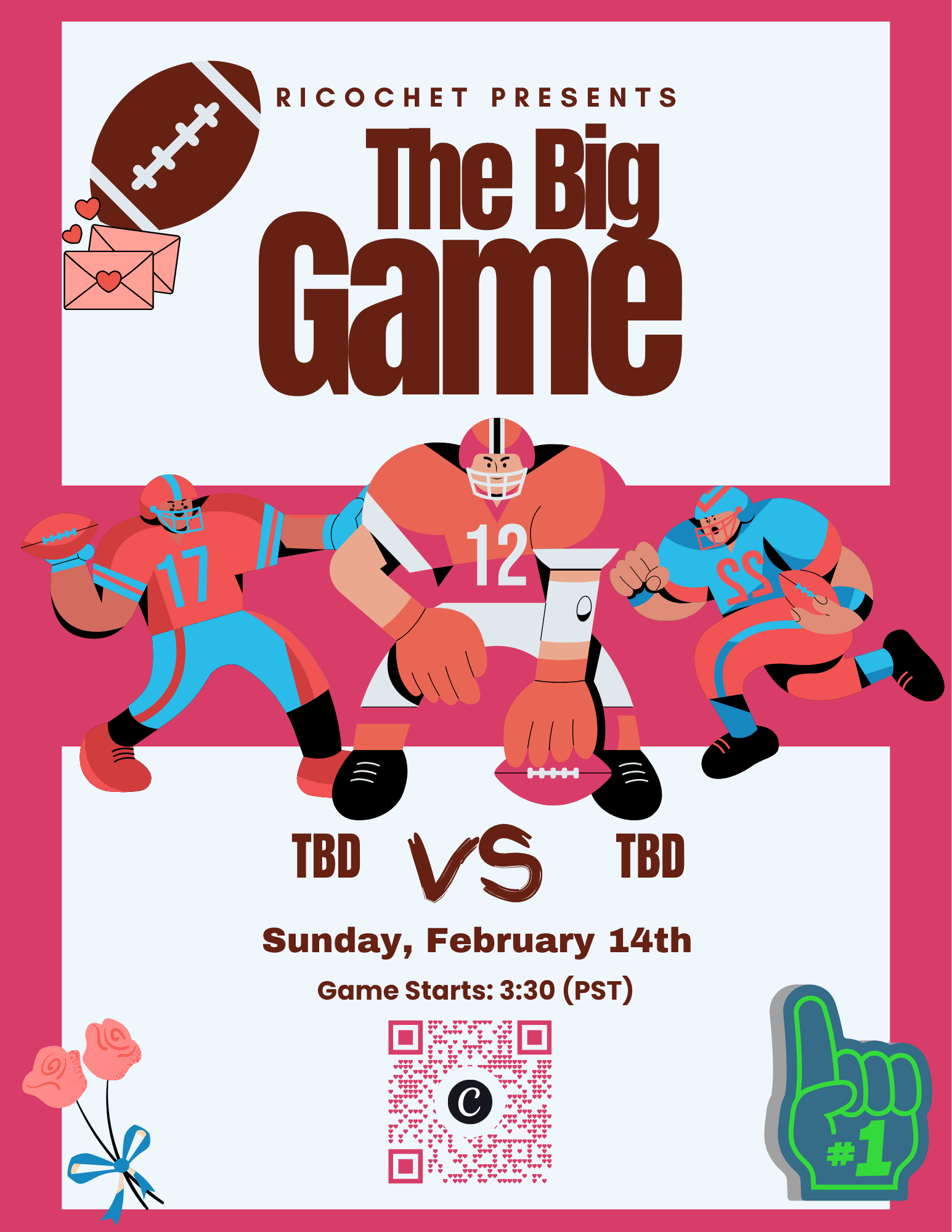 The Big Game on Valentines