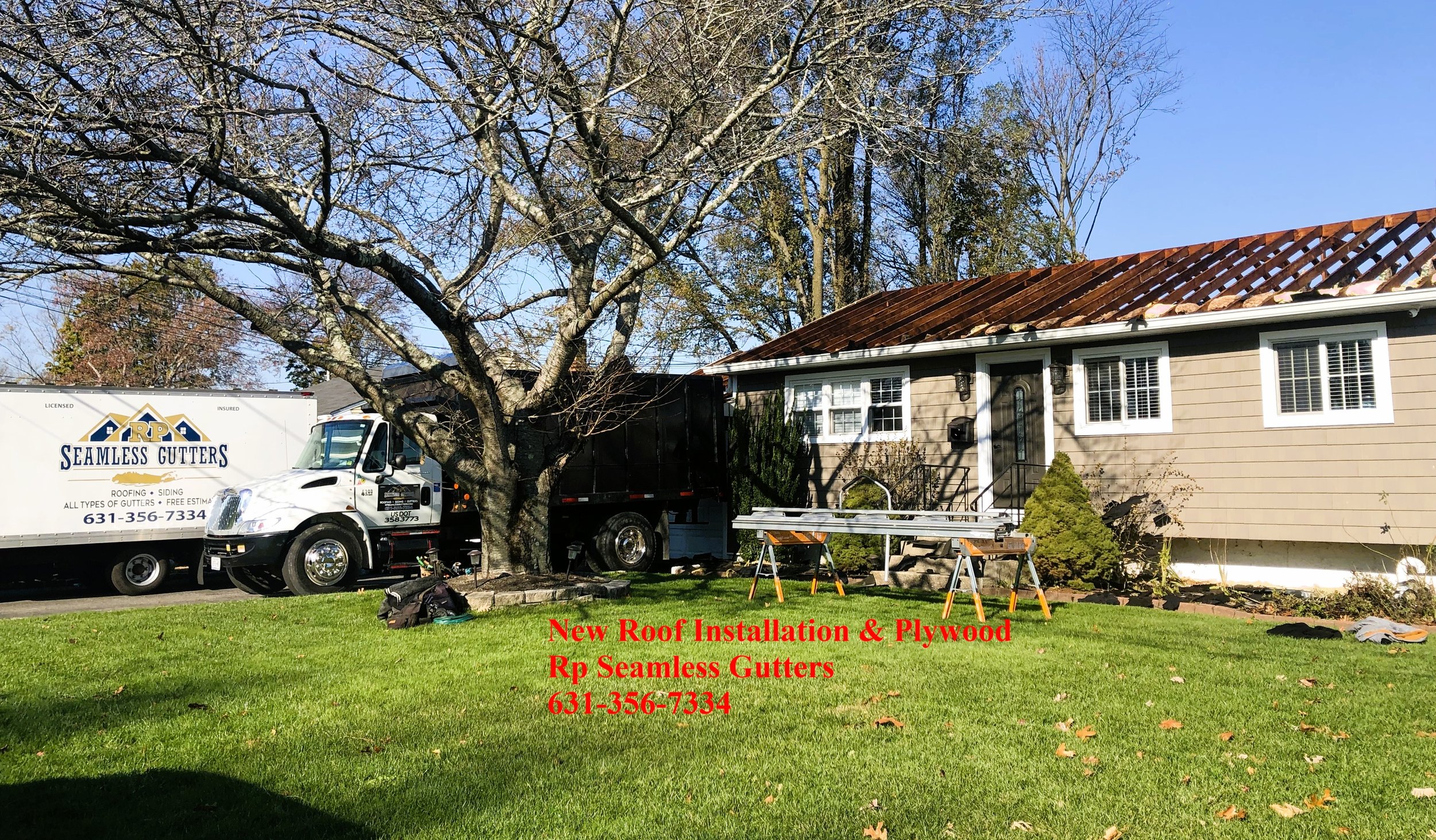 Front yard of a house with a new roof installation in progress. A truck from Rp Seamless Gutters is parked in driveway, and construction tools are on the grass. Text overlay: 'New Roof Installation & Plywood Rp Seamless Gutters 631-356-7334'.