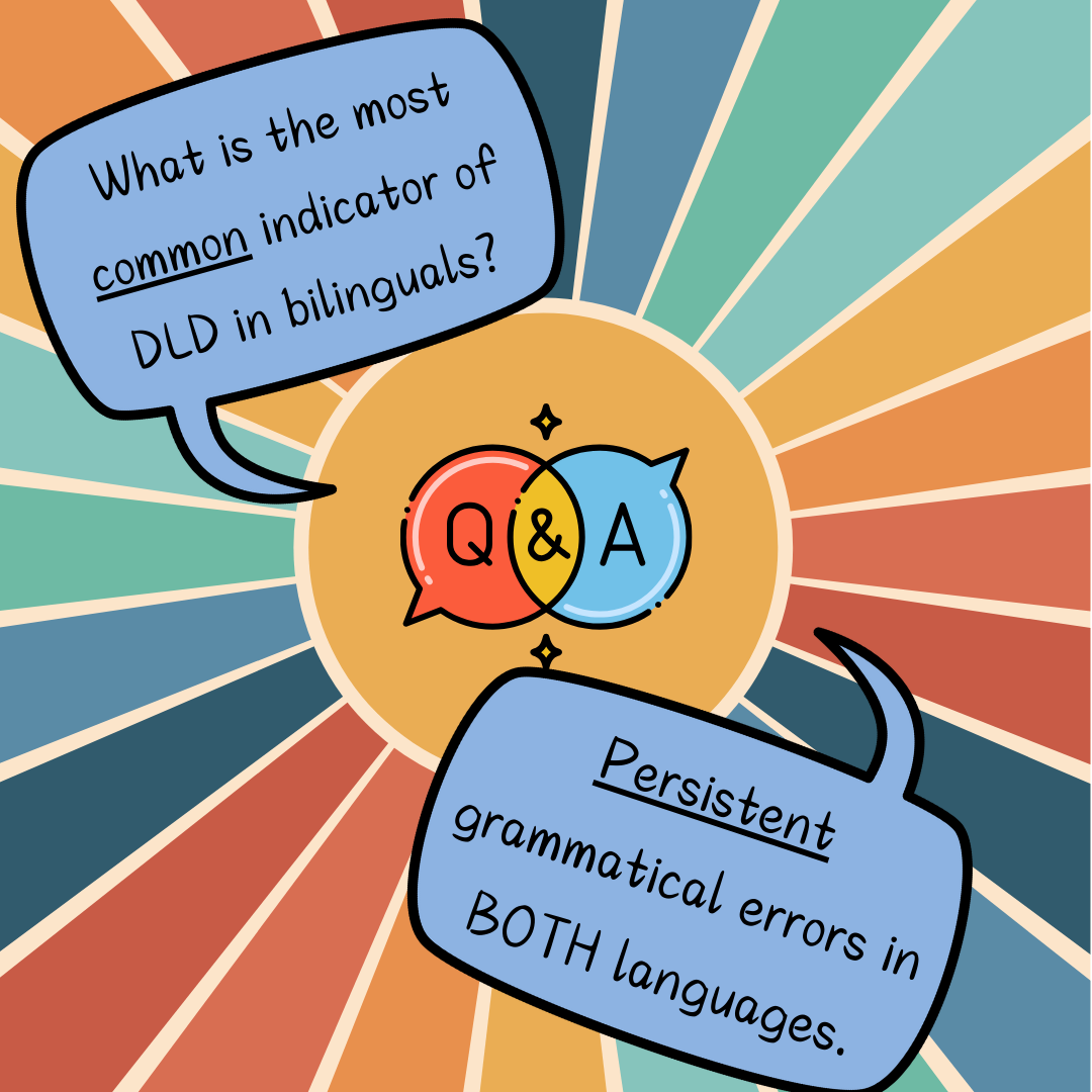 Bilingualism &amp; Developmental Language Disorder (DLD)
